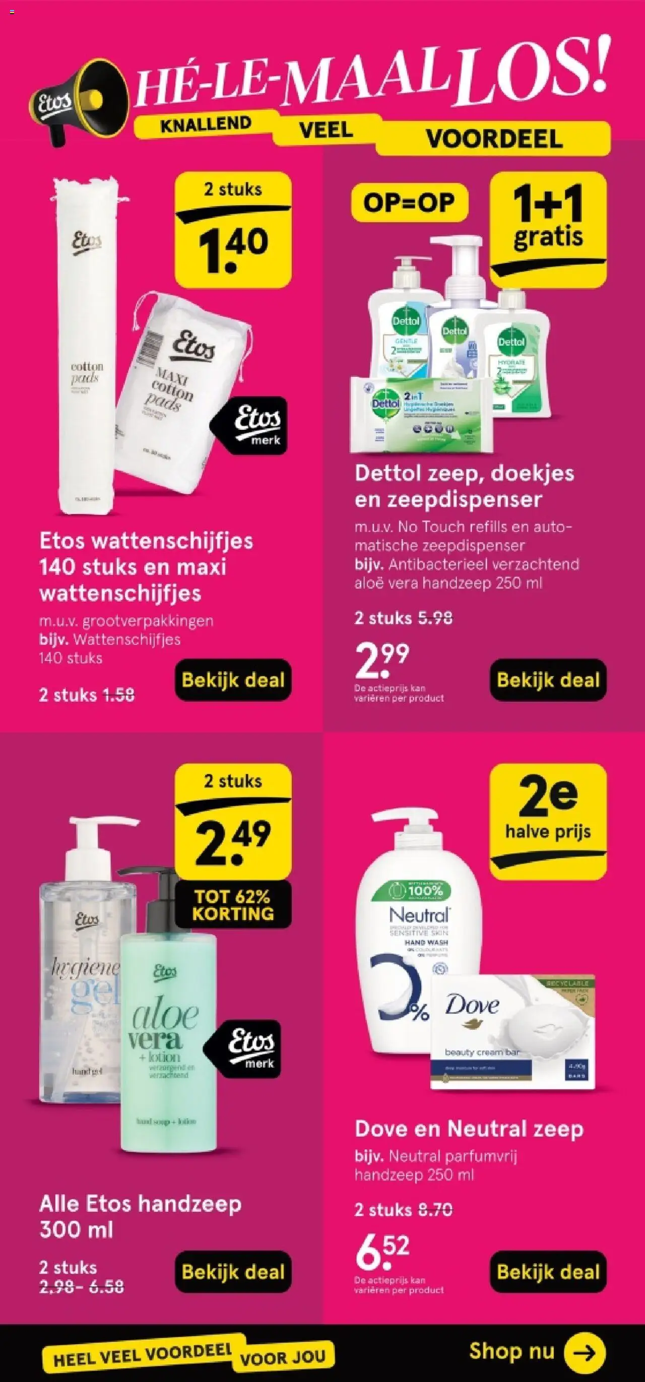  | Pagina: 26 | Producten: Ostyalap, Handzeep, Pads, Zeep