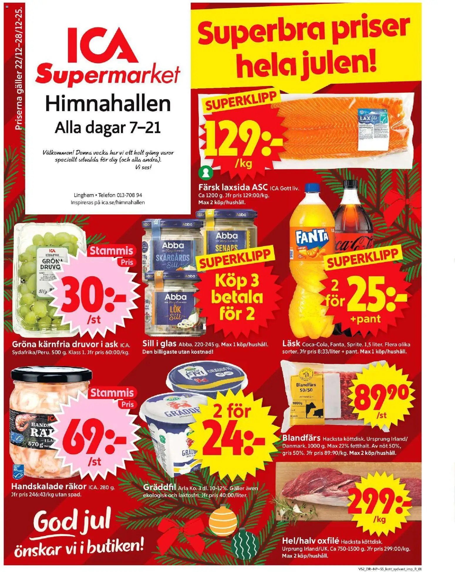 ICA Supermarket reklamblad aktuell från 22.12.2025 | Sida: 1 | Produkter: Galler, Lax, Oxfilé, Gräddfil