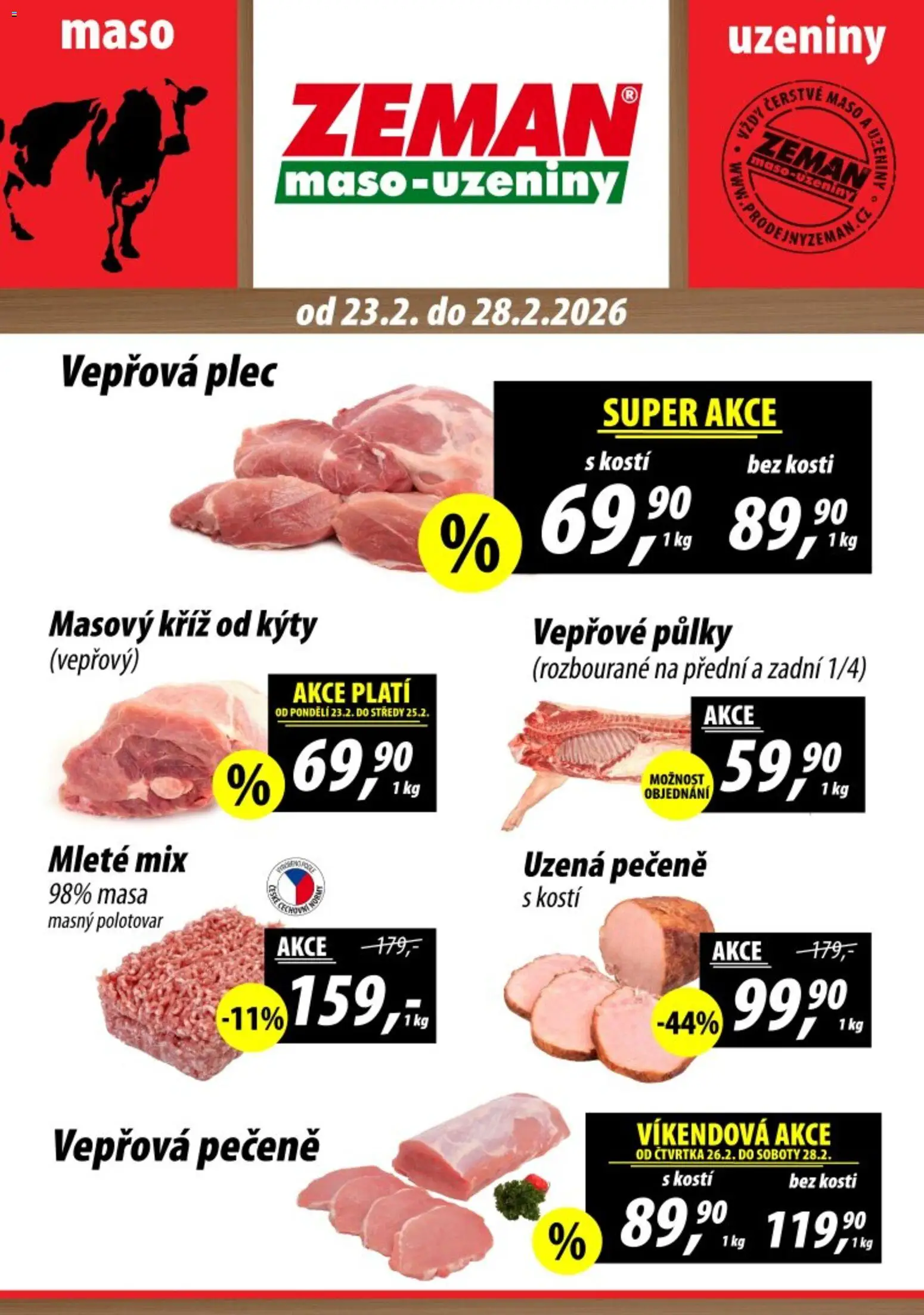 Prodejny Zeman leták od 23.02.2026 | Strana: 1 | Produkty: Vepřová pečeně, Vepřové půlky, Uzeniny, Maso