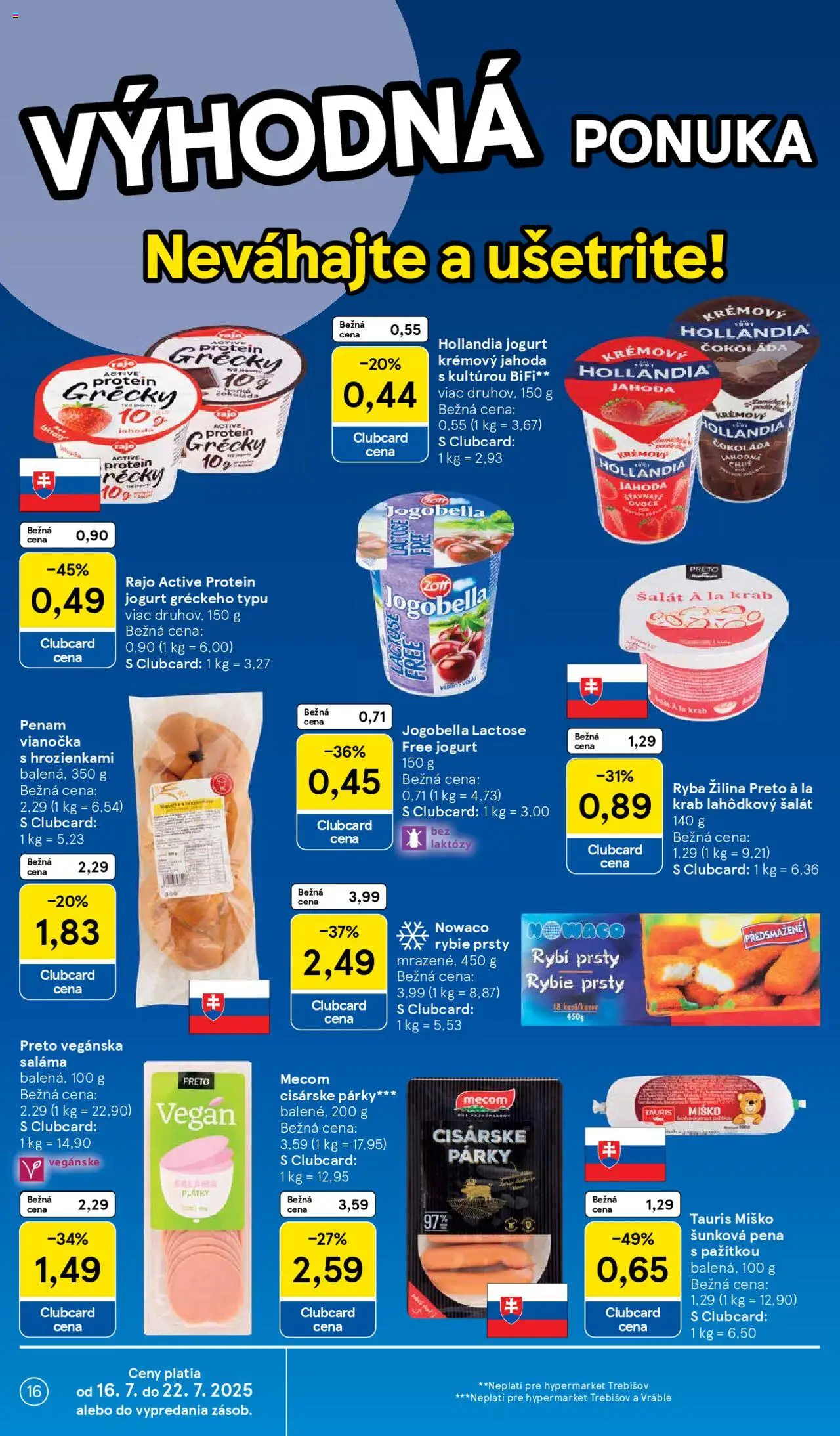 Tesco Hypermarket - leták │ platný od 16.07.2025 | Strana: 16 | Produkty: Jogurt, Vianočka, Protein, Čokoláda