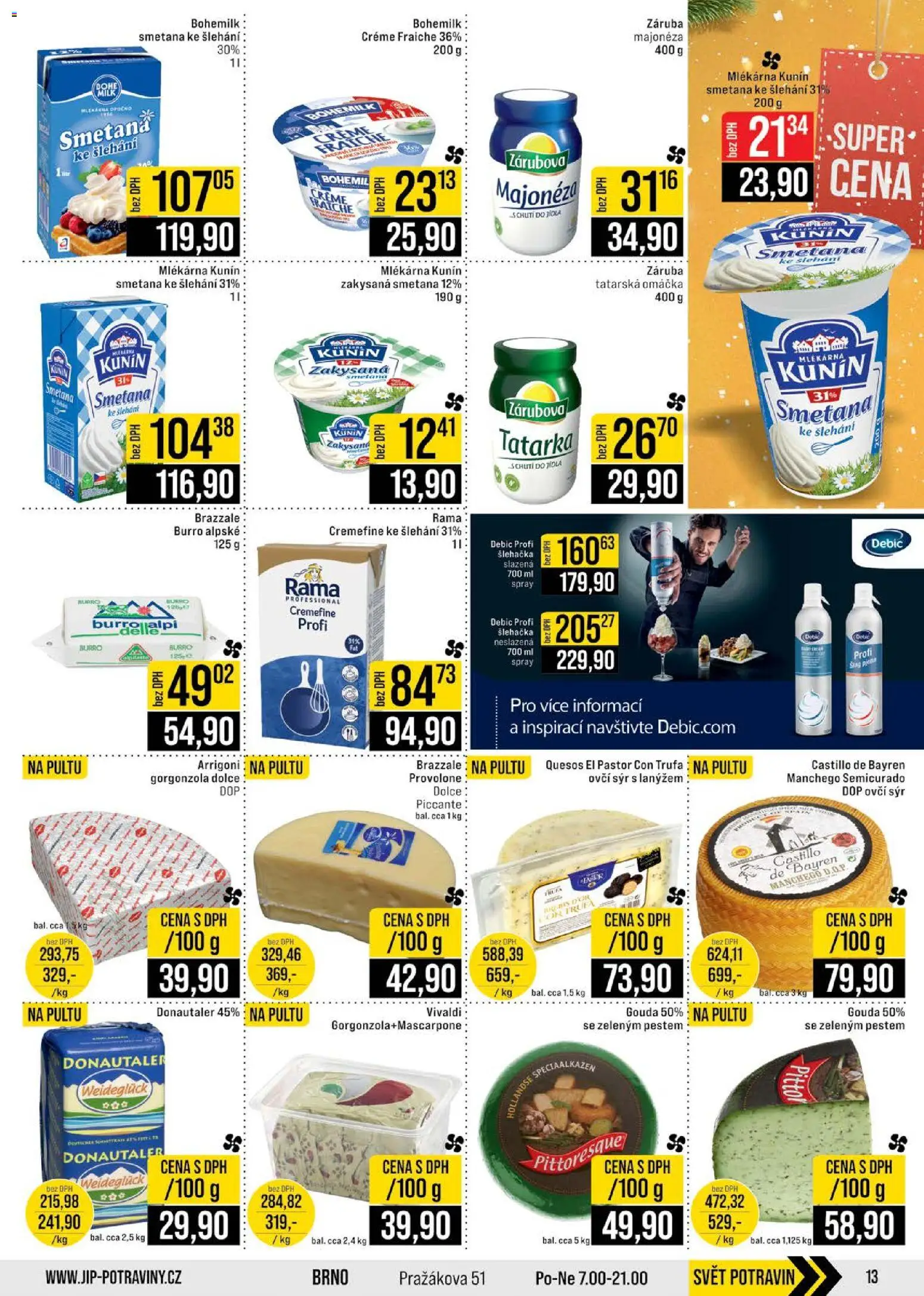 Jip leták - Cash & Carry od 17.12.2025 | Strana: 13 | Produkty: Creme fraiche, Gorgonzola, Zakysaná smetana, Tatarská omáčka