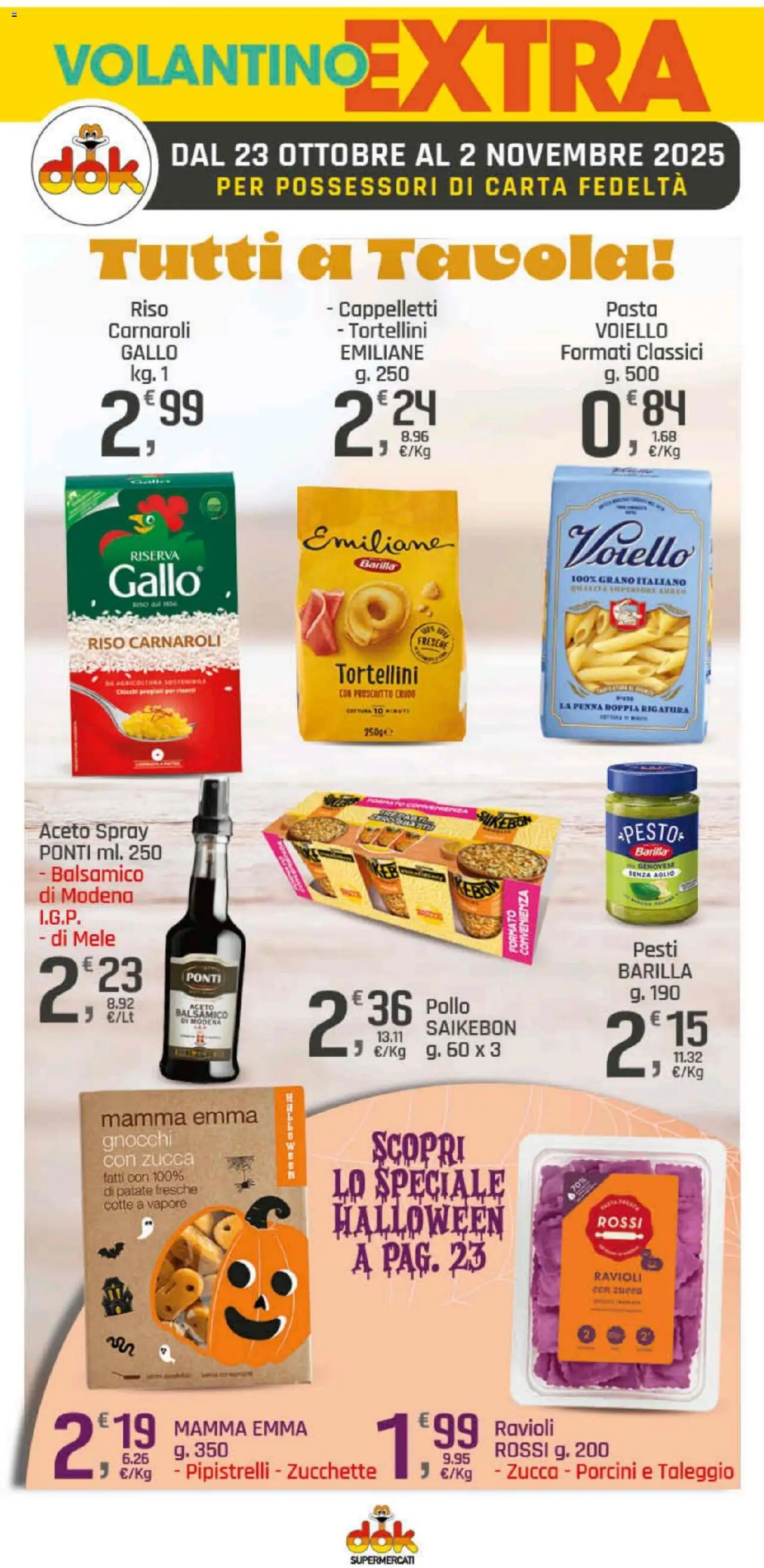 Volantino DOK del 23.10.2025 | Pagina: 14 | Prodotti: Pollo, Prosciutto, Aglio, Zucca