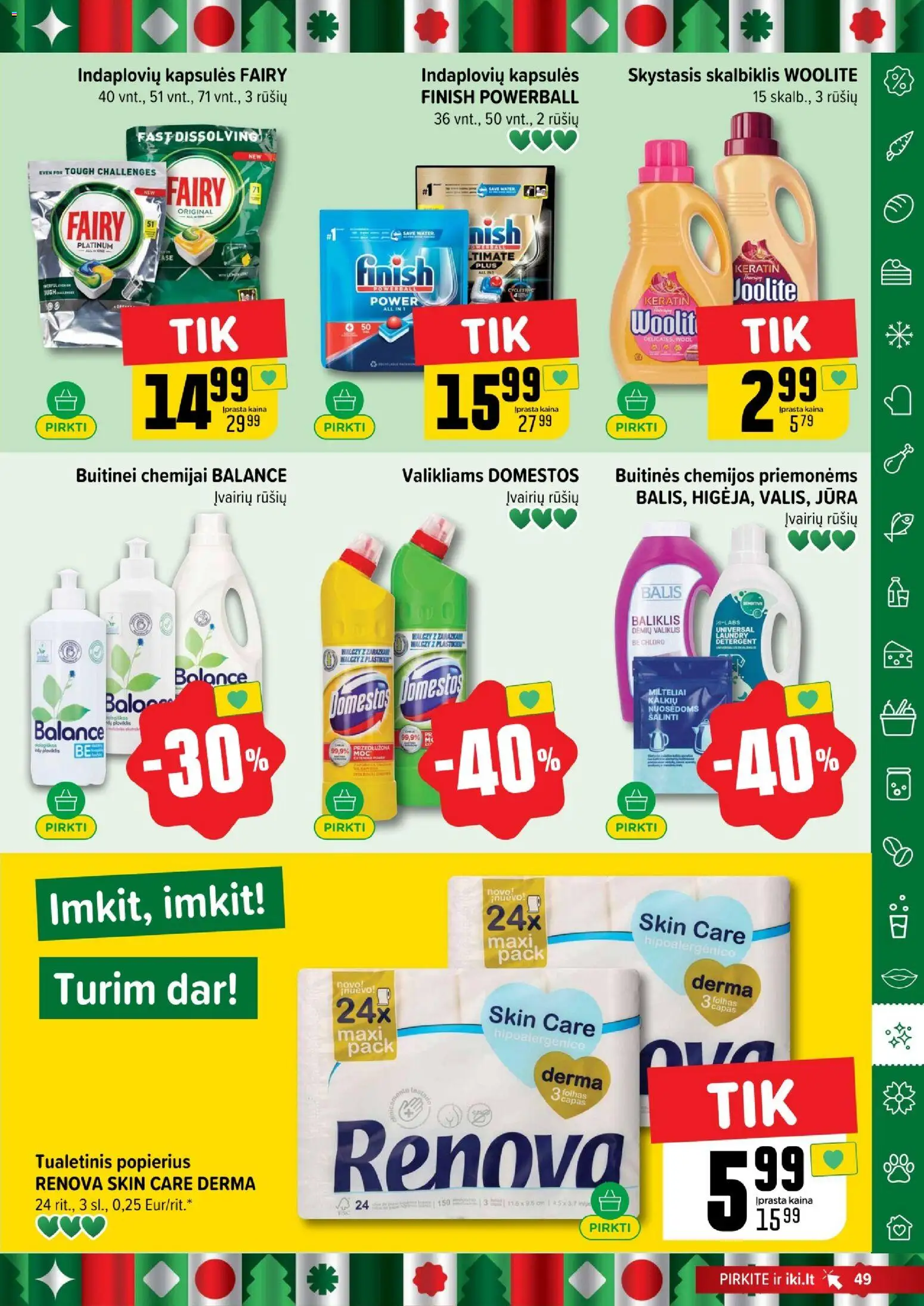 IKI akcijos nuo 17.11.2025 | Puslapis: 49 | Prekių: Indaplovių kapsulės, Tualetinis popierius