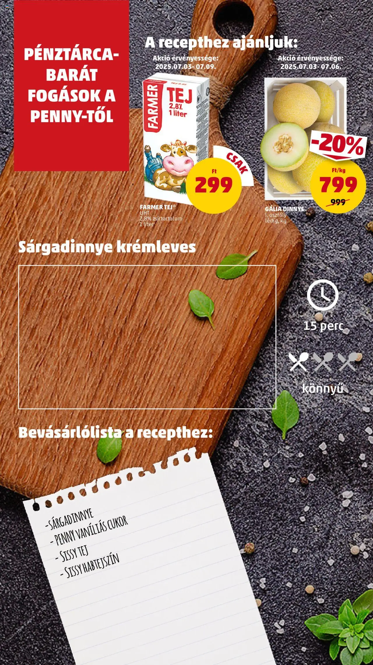 PENNY akciós ujság - amely érvényes a következő dátumtól: 03.07.2025 | Oldal: 10 | Termékek: Pénztárca, Farmer, Tej, Sárgadinnye