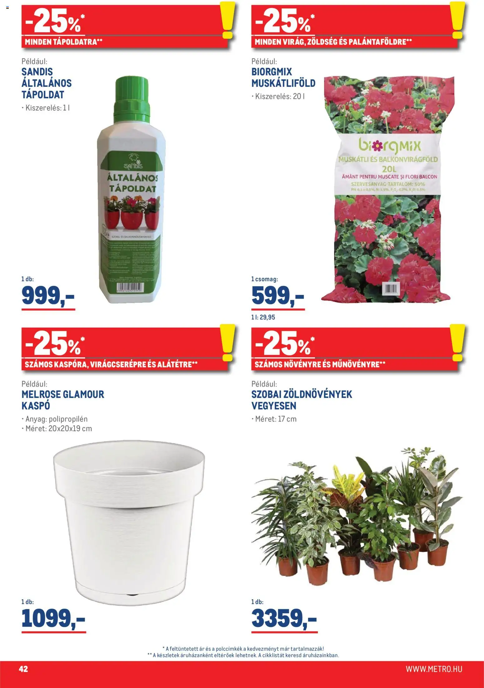 Metro akciós ujság - amely érvényes a következő dátumtól: 07.04.2026 | Oldal: 42 | Termékek: Tápoldat, Zöldség, Kaspó