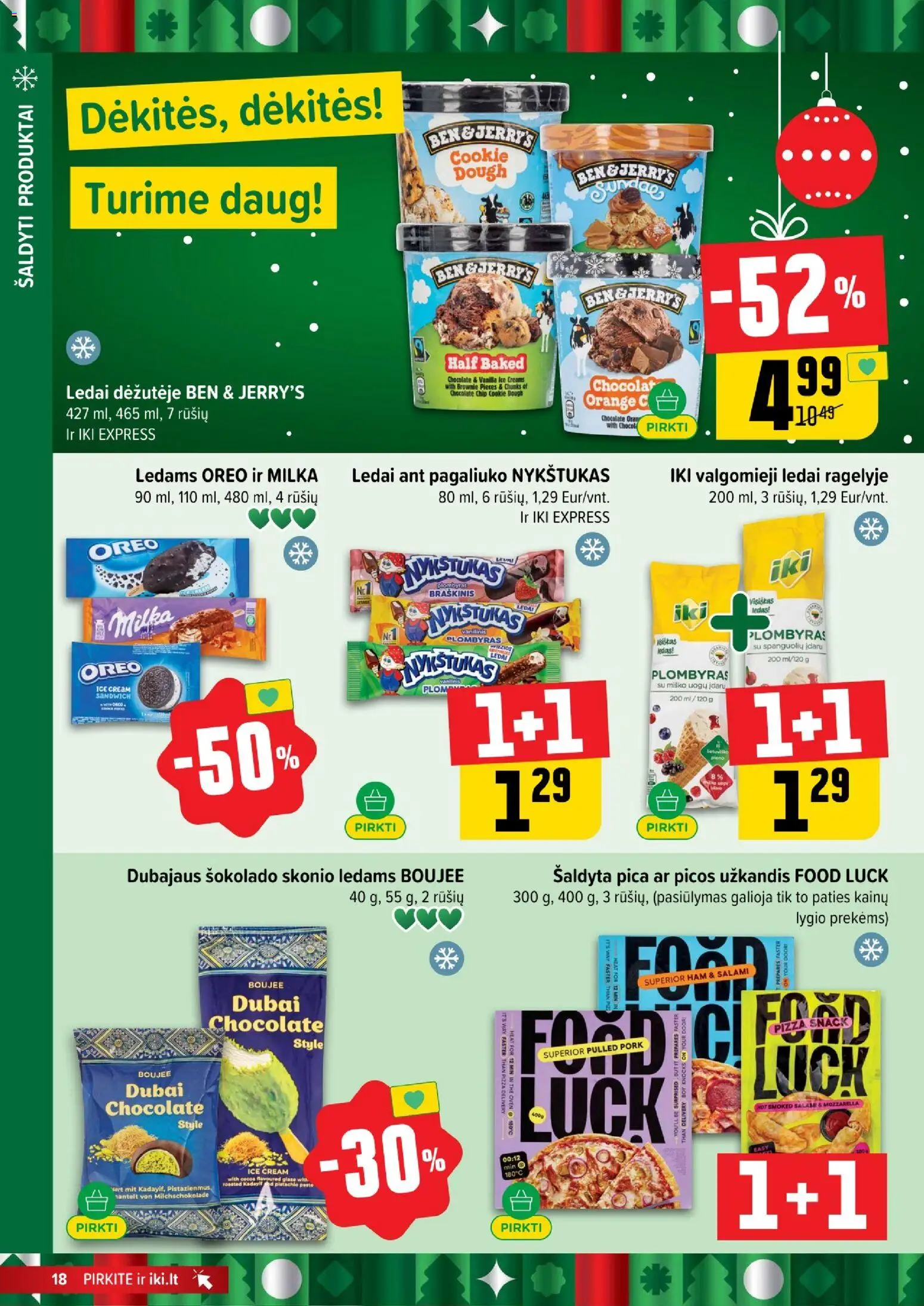 IKI akcijos nuo 29.12.2025 | Puslapis: 18 | Prekių: Ledai, Plombyras, Pica, Valgomieji ledai
