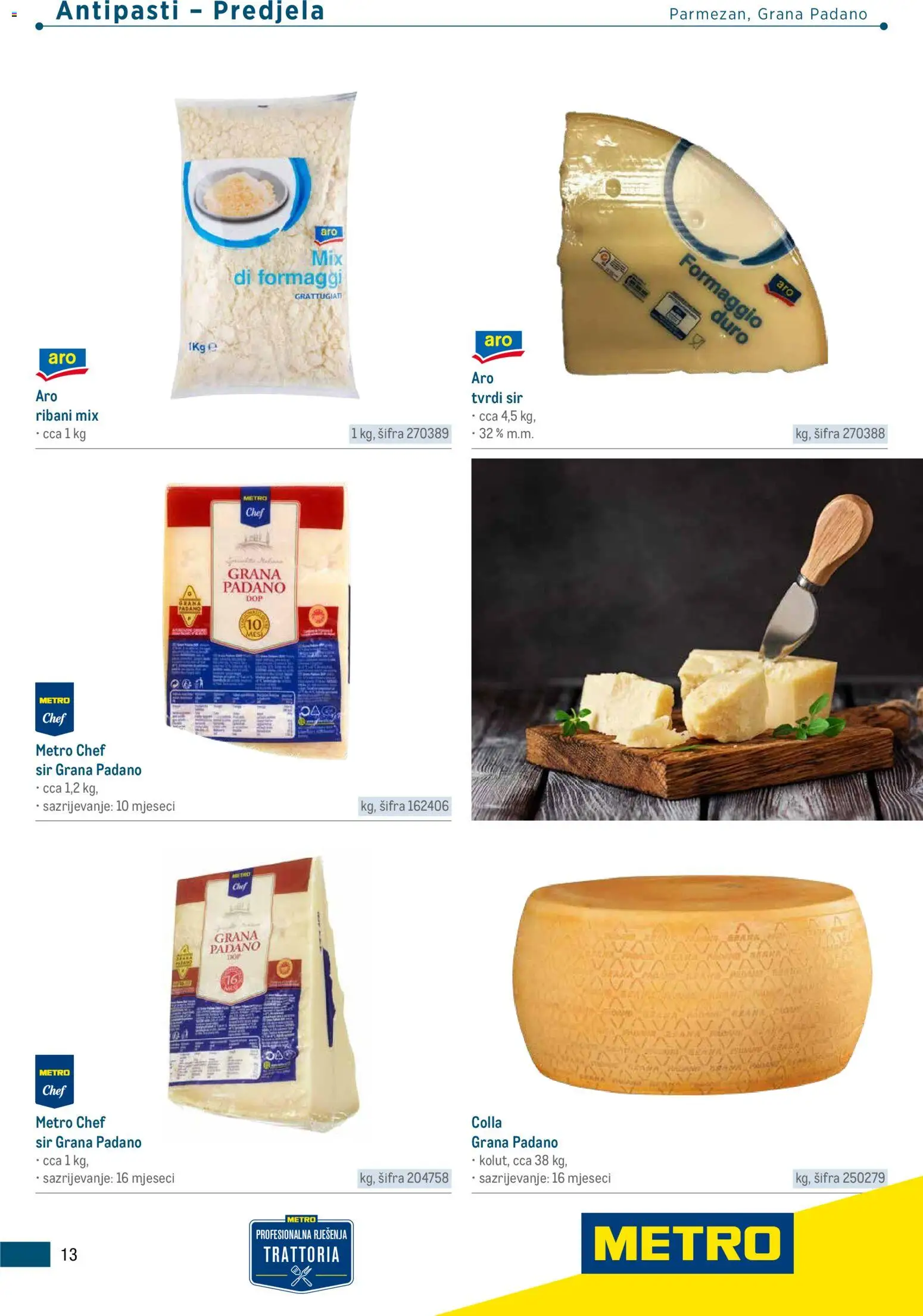Metro katalog | vrijedi od 05.03.2026 | Stranica: 13 | Proizvodi: Grana Padano, Sir, Tvrdi sir