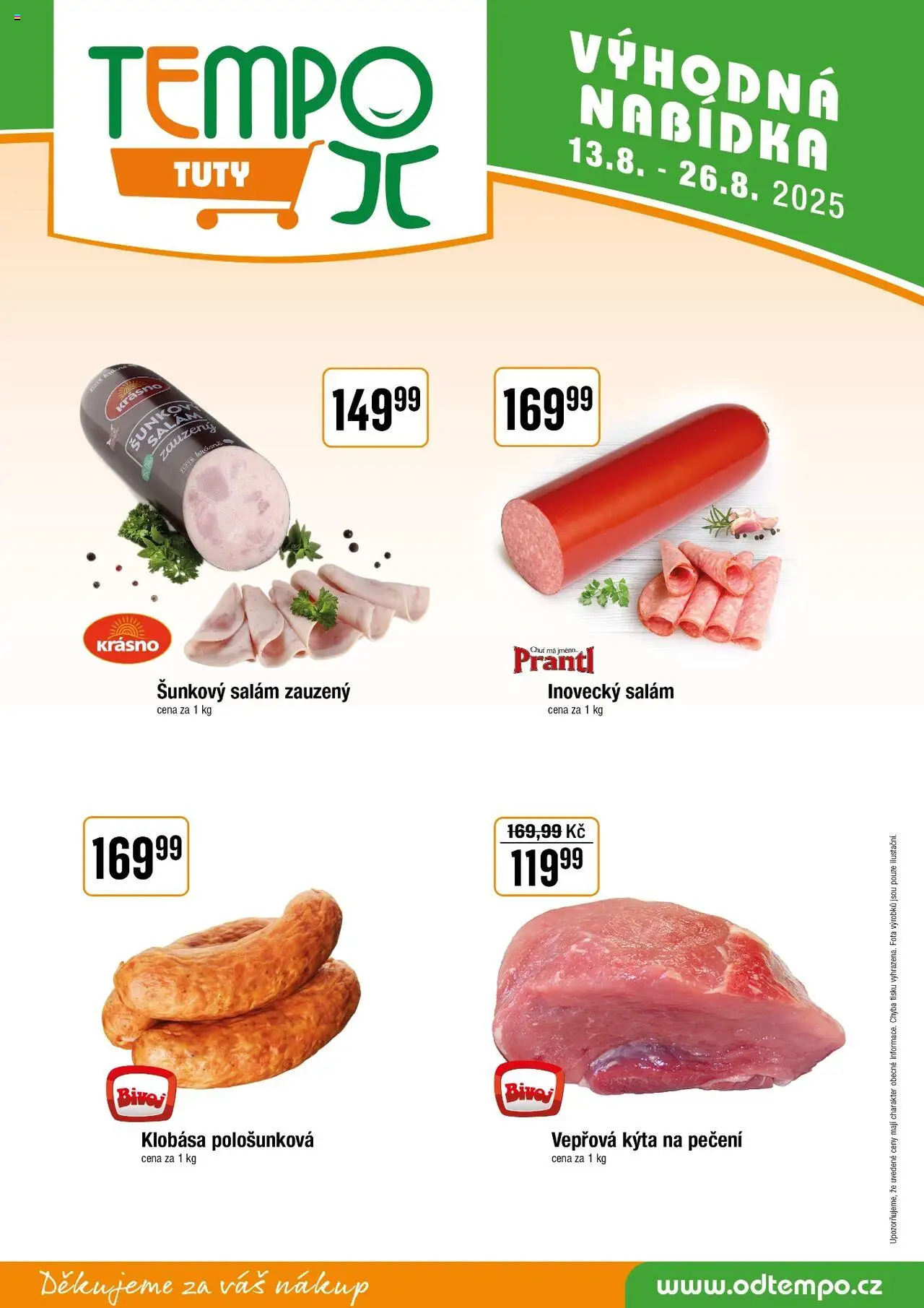 Tempo leták - Tuty od 13.08.2025 | Strana: 9 | Produkty: Inovecký salám, Klobása, Šunkový salám, Vepřová Kýta