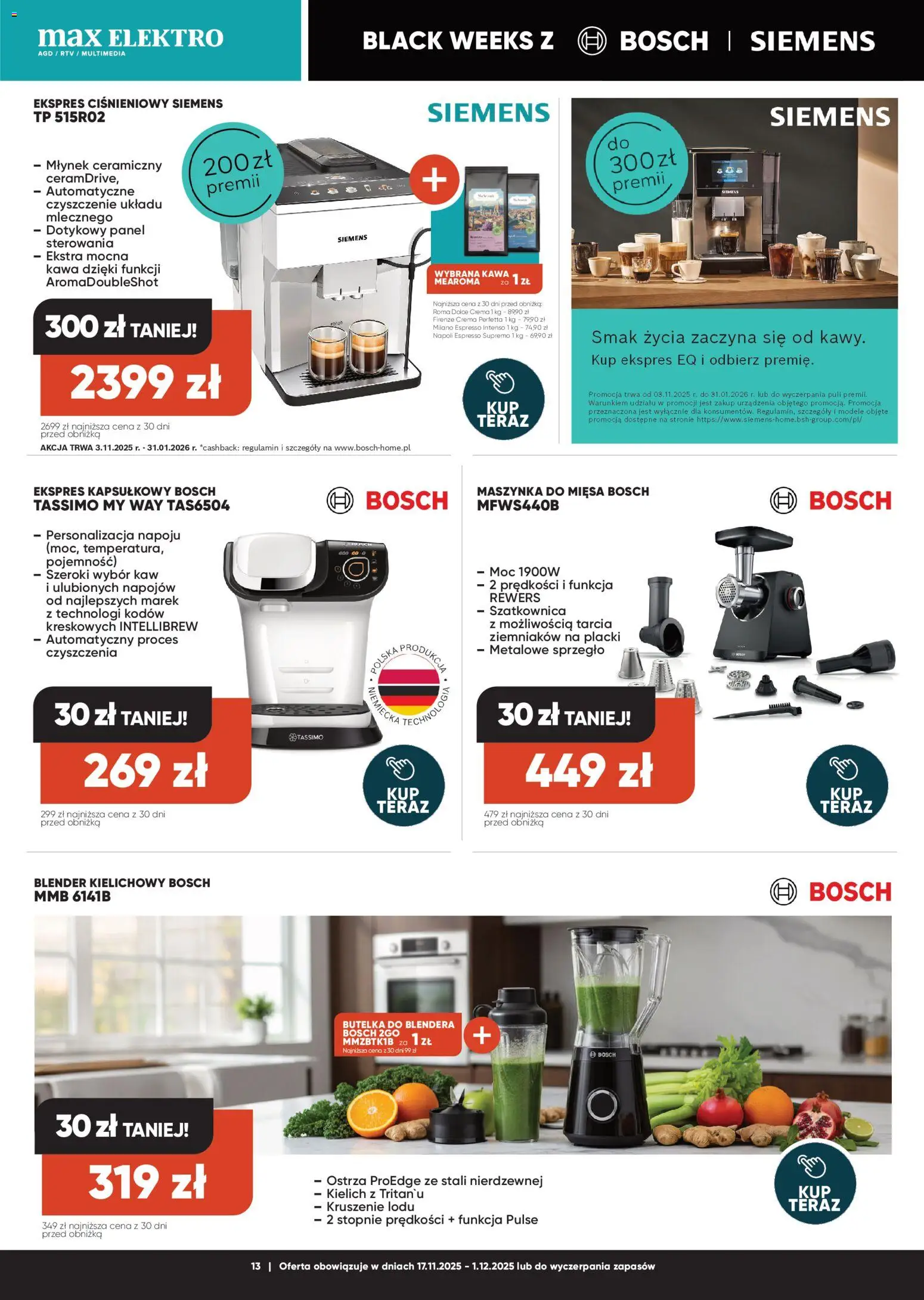 Max elektro Black Friday od 17.11.2025 | Strona: 13 | Produkty: Ekspres ciśnieniowy, Młynek, Maszynka do mięsa, Blender