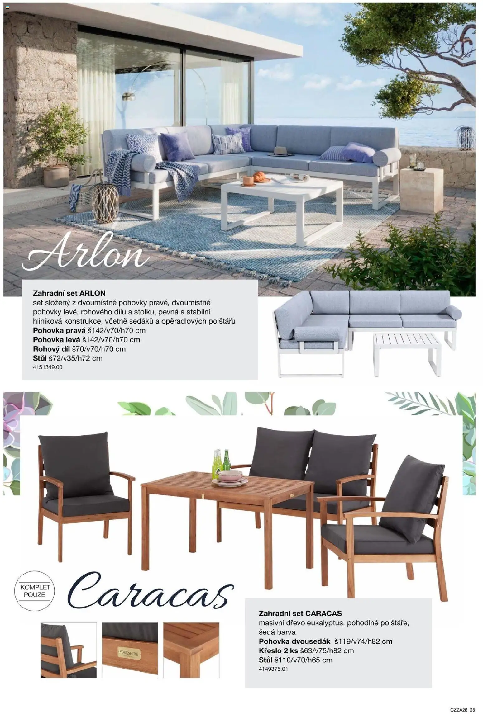 Sconto nábytek katalog - Zahradní speciál od 01.01.2026 | Strana: 28 | Produkty: Pohovka, Křeslo, Stůl