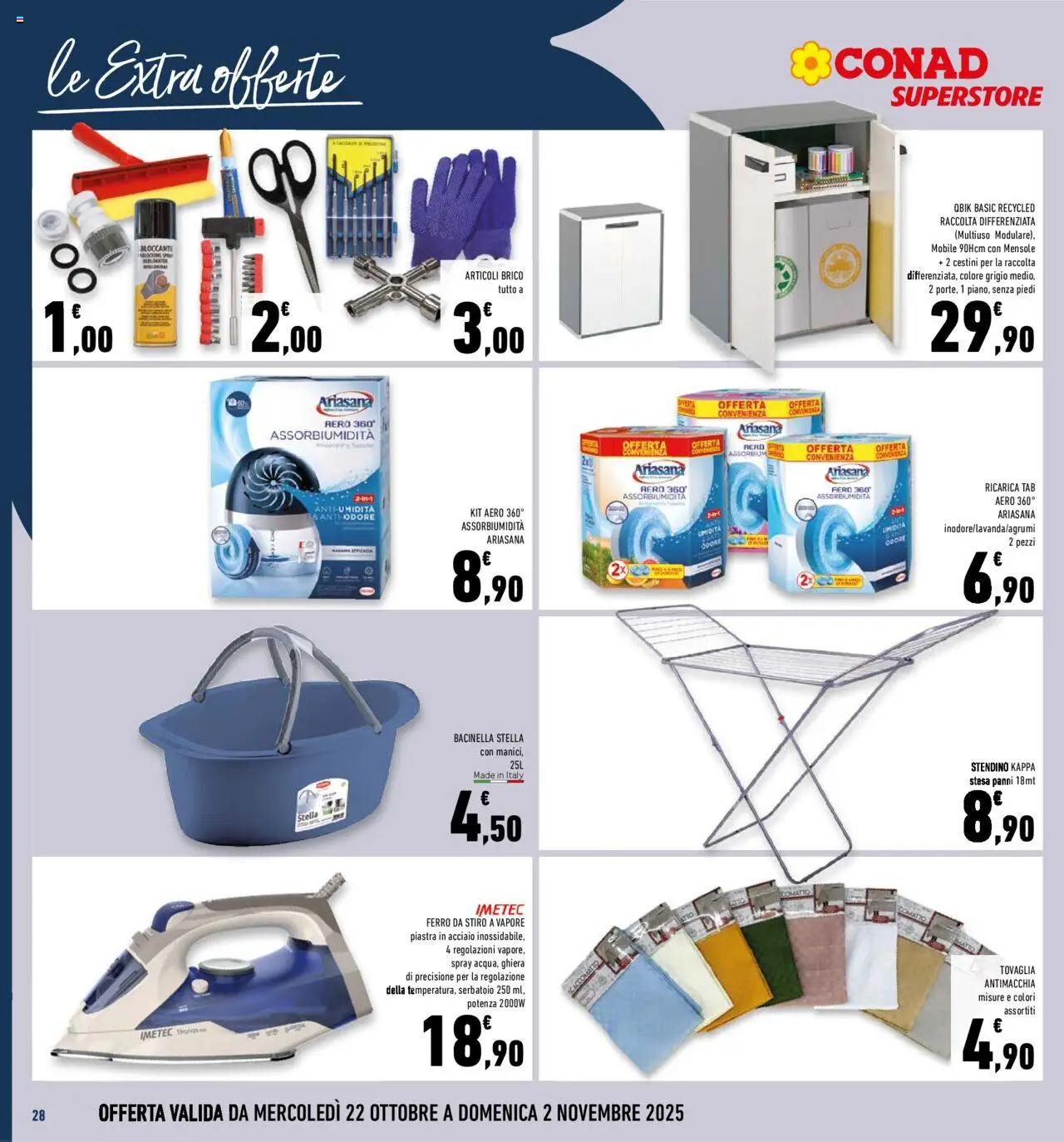 Volantino Conad del 22.10.2025 | Pagina: 28 | Prodotti: Mobile, Tè, Ferro da stiro, Tovaglia