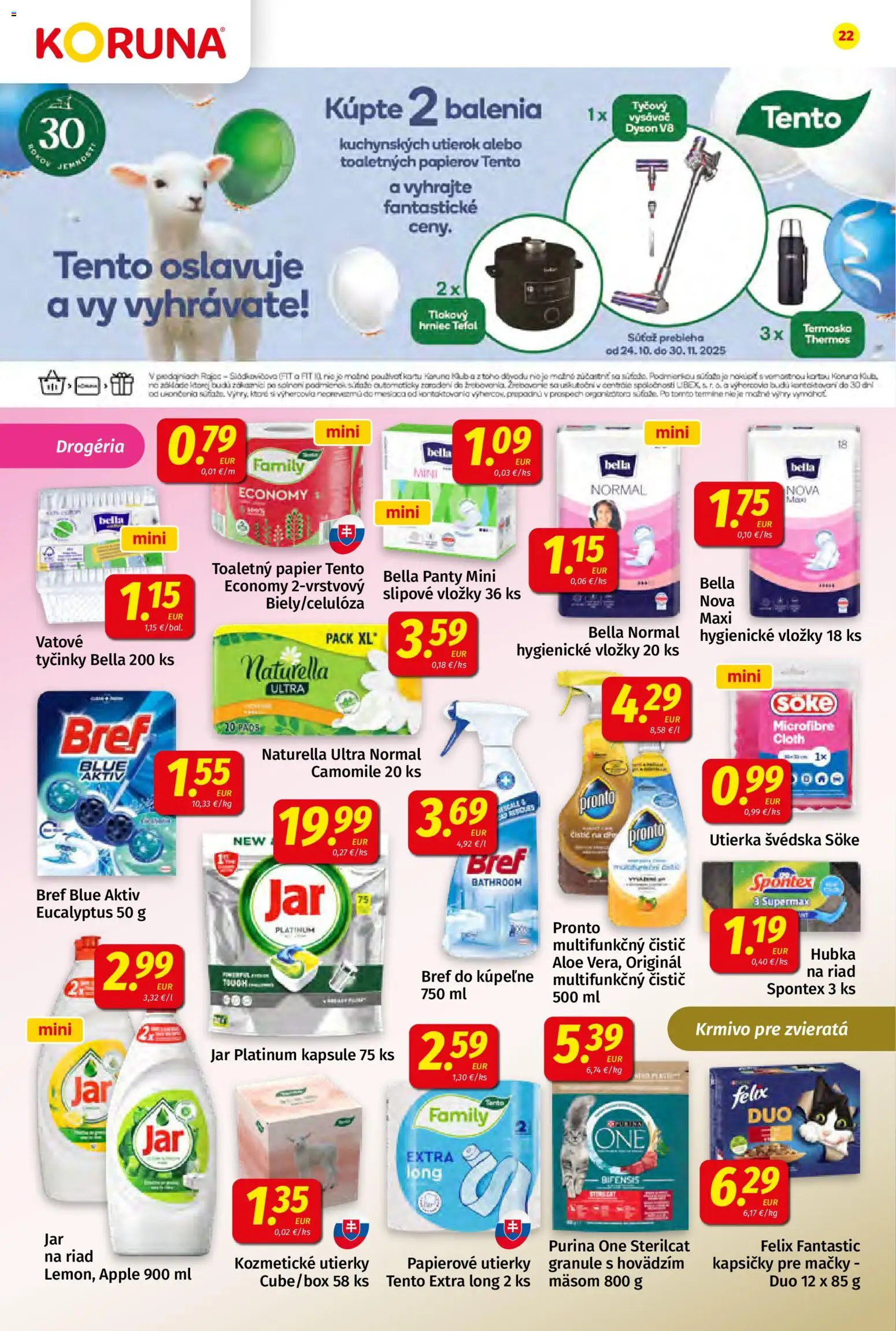 Nové Koruna akcie – leták je platný od 24.10.2025 | Strana: 22 | Produkty: Tyčový vysávač, Vysávač, Felix, Hubka