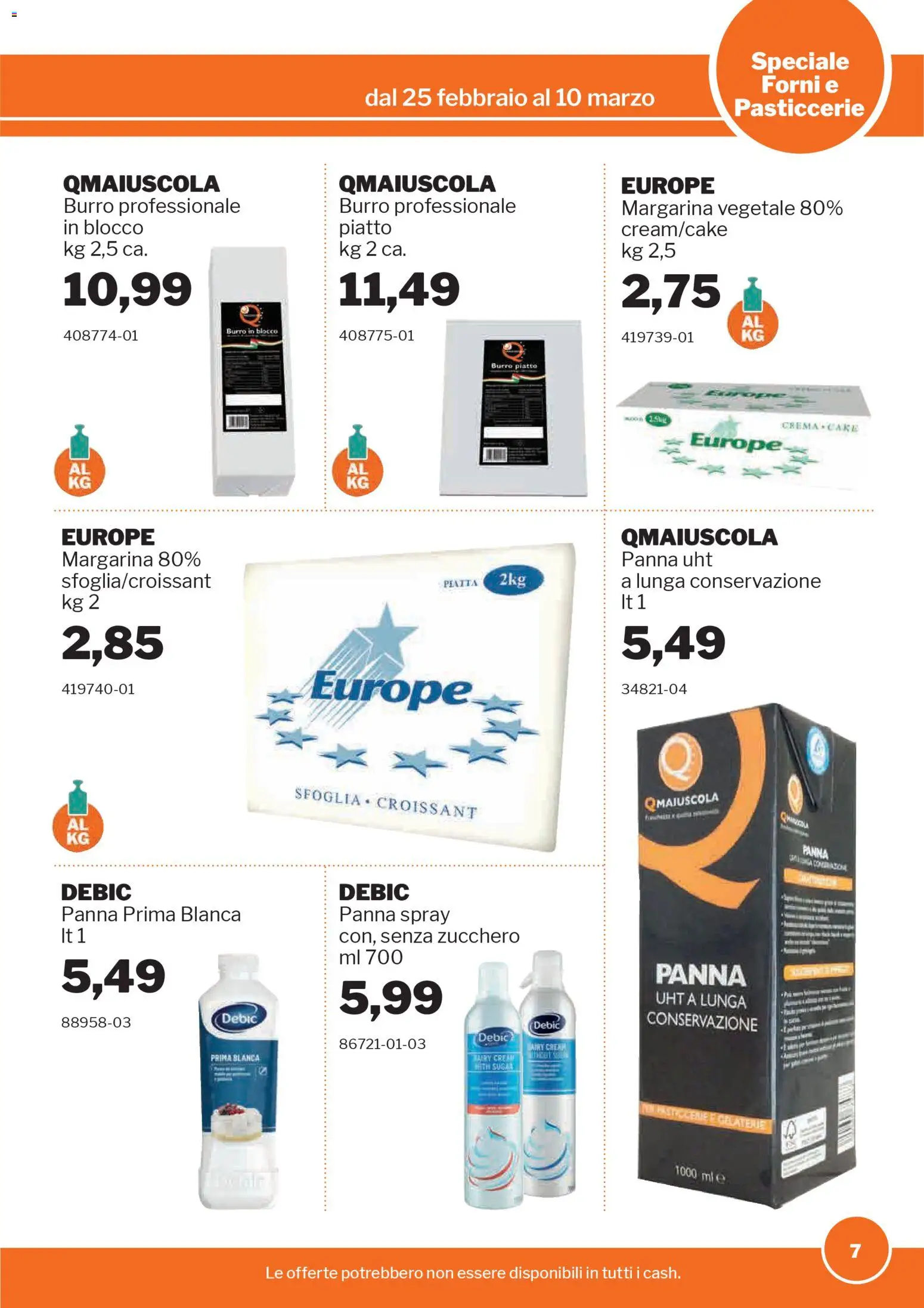 Volantino Sogegross del 25.02.2026 | Pagina: 7 | Prodotti: Crema, Panna, Zucchero, Margarina