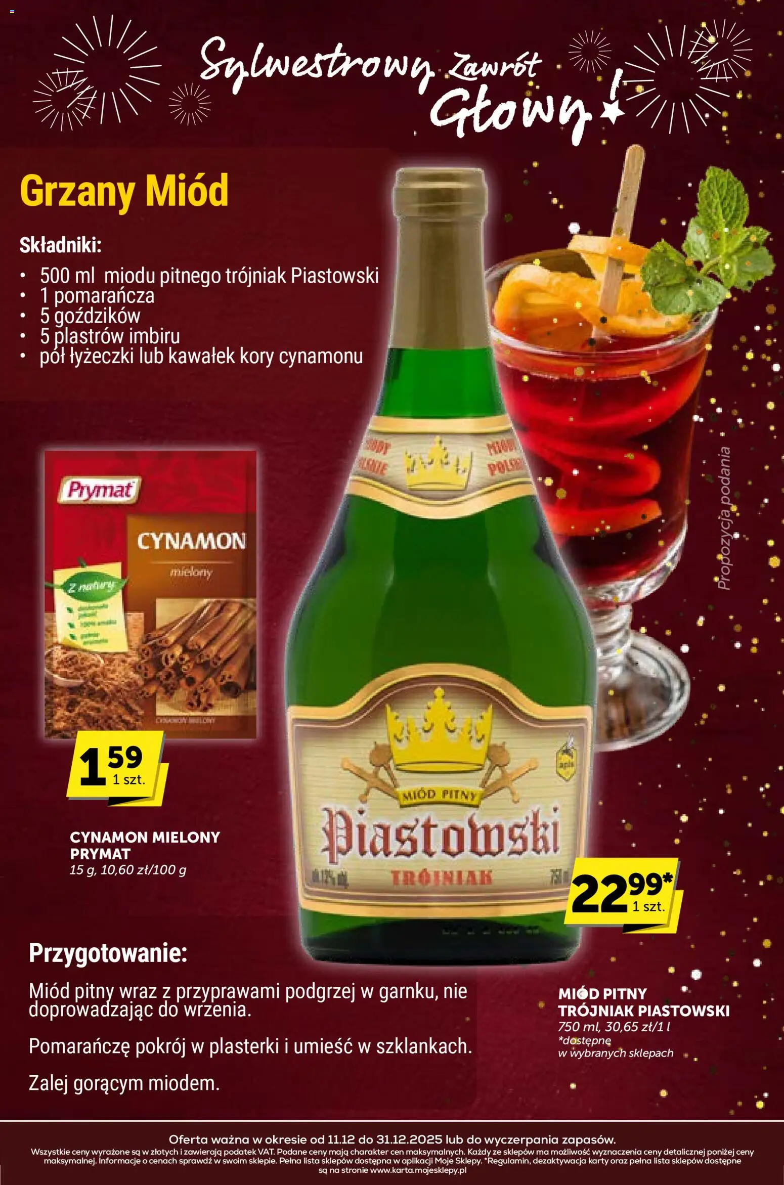 Euro Sklep - Sylwestrowy Zawrót Głowy od 11.12.2025 | Strona: 16 | Produkty: Cynamon, Miód, Miód pitny, Pomarańcze