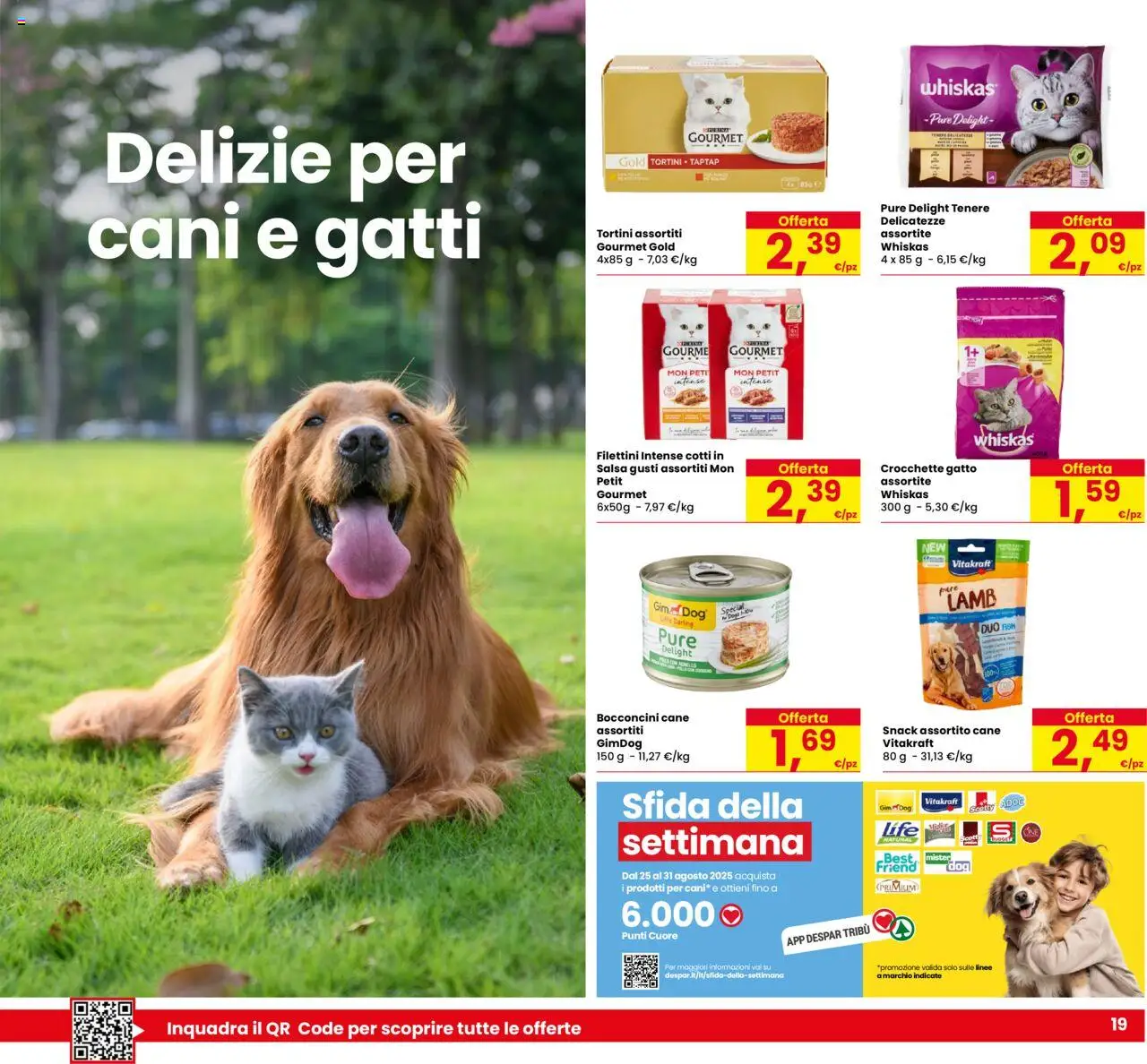 Volantino Despar del 21.08.2025 | Pagina: 19 | Prodotti: Salsa, Crocchette, Crocchette gatto