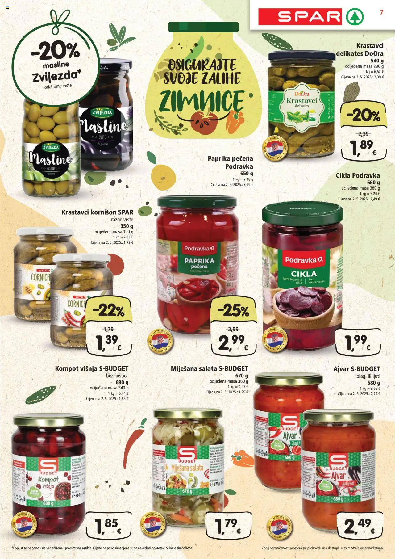Spar katalog | vrijedi od 22.10.2025 | Stranica: 7 | Proizvodi: Masline, Ajvar, Krastavci, Salata