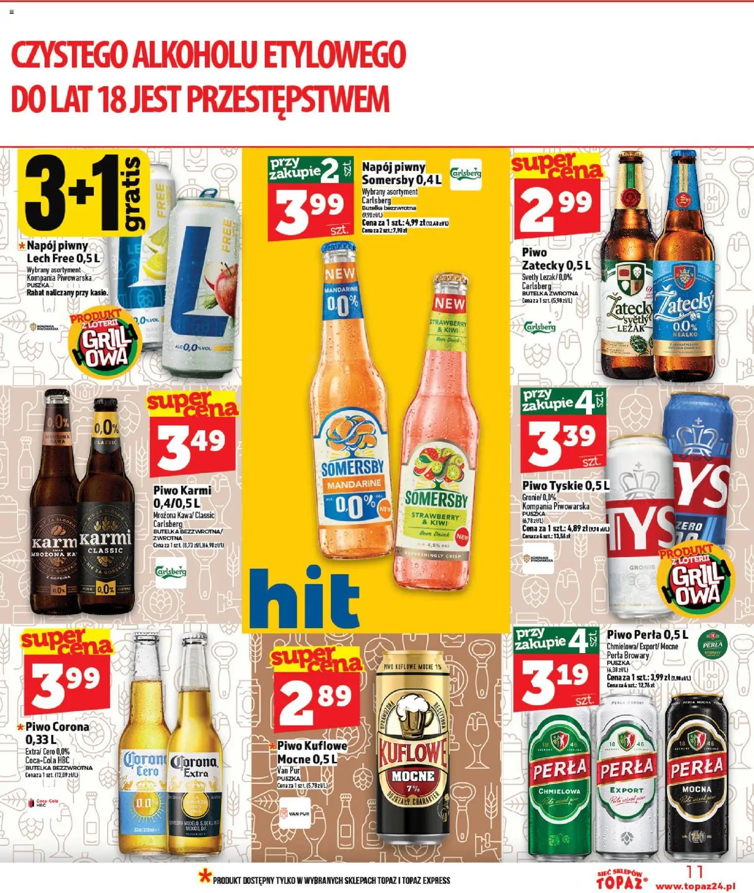 Topaz gazetka - Ceny małe na stałe od 30.04.2026 | Strona: 11 | Produkty: Grill, Piwo perła, Somersby, Kiwi