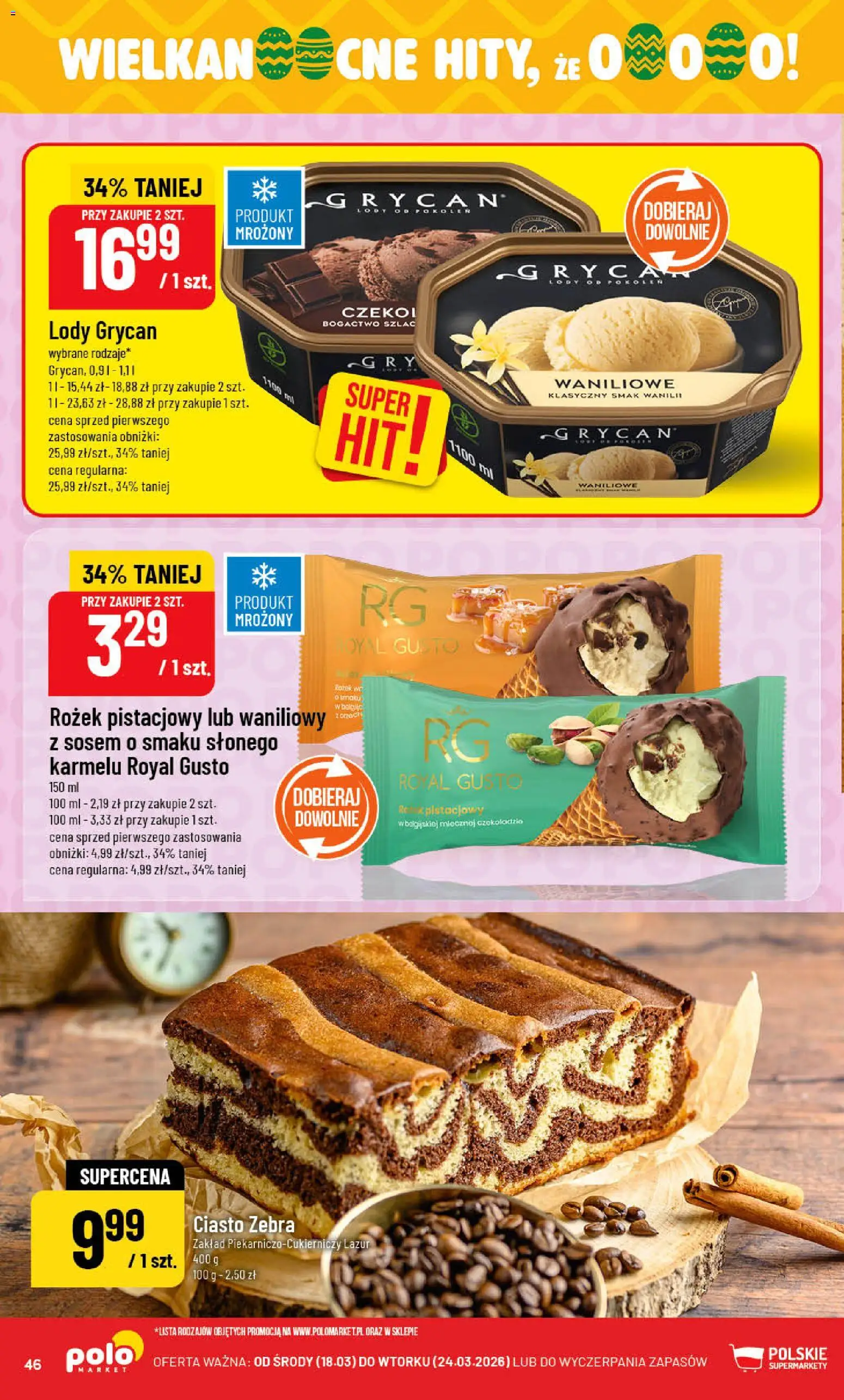 POLOmarket gazetka od 18.03.2026 | Strona: 46 | Produkty: Ciasto, Lody Grycan, Lody