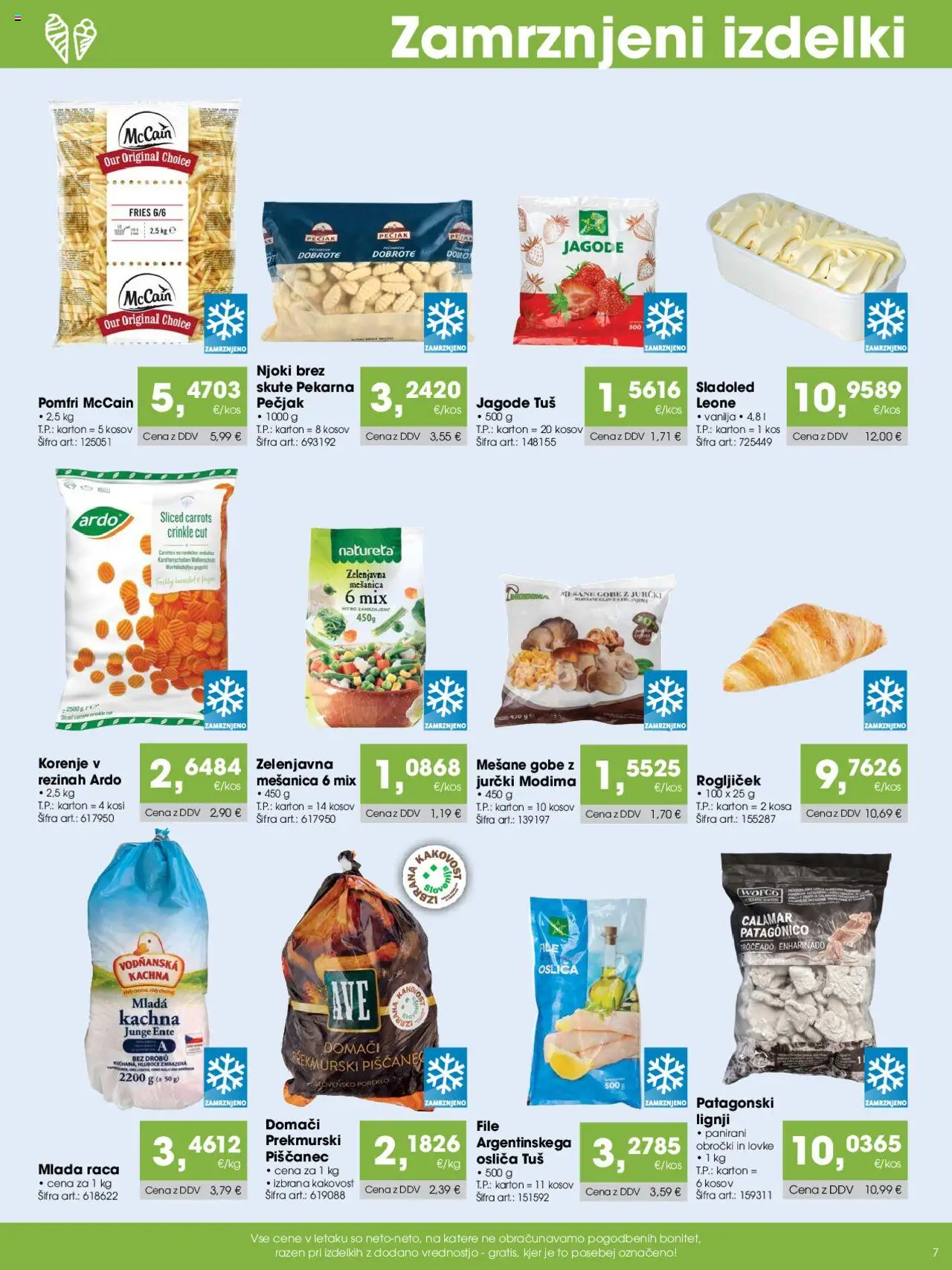 Novi Tuš katalog ponudbe – veljaven od 07.10.2025 | Stran: 7 | Izdelki: Lignji, Pekarna, Kos, Sladoled