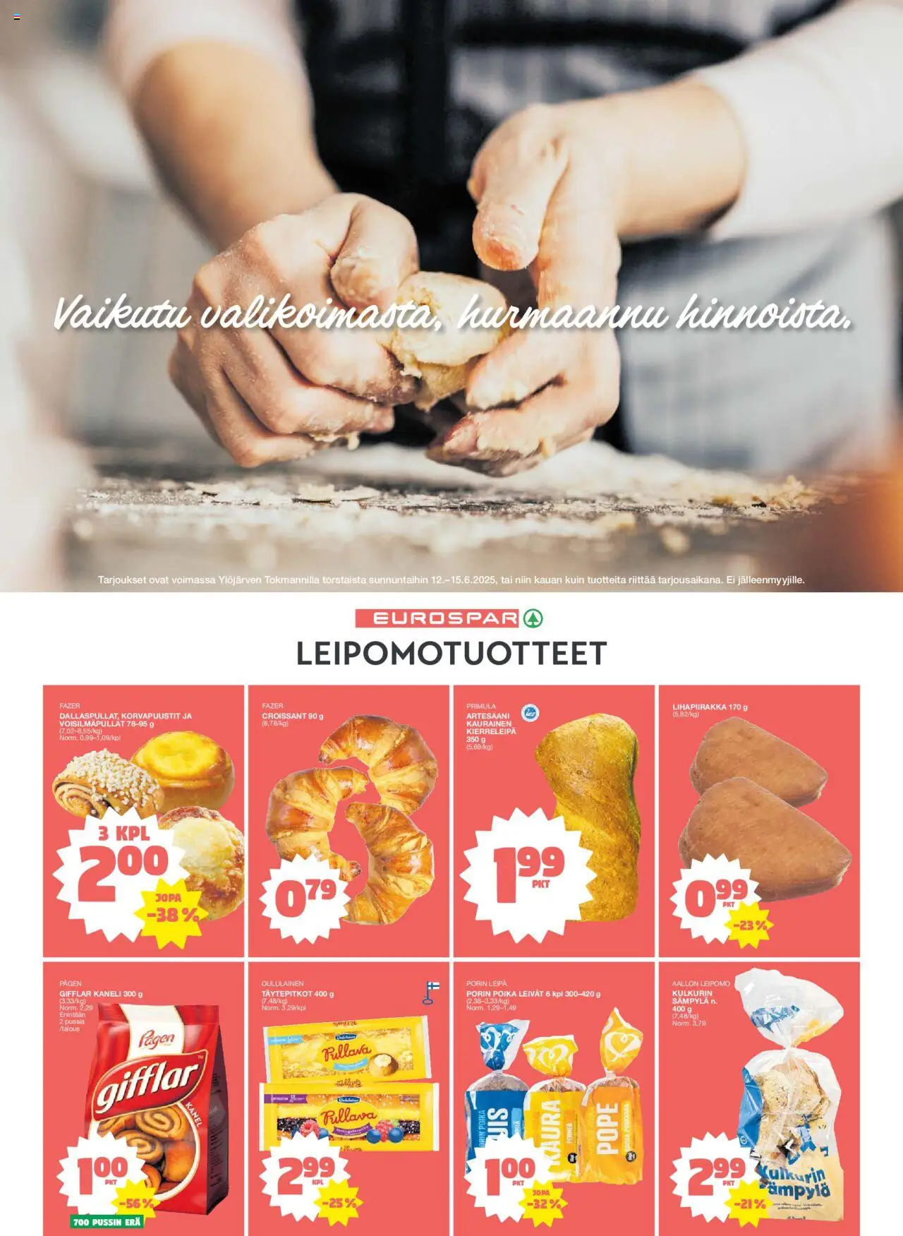  | Sivu: 5 | Tuotteet: Leipomo, Kaneli, Kaura, Leipä