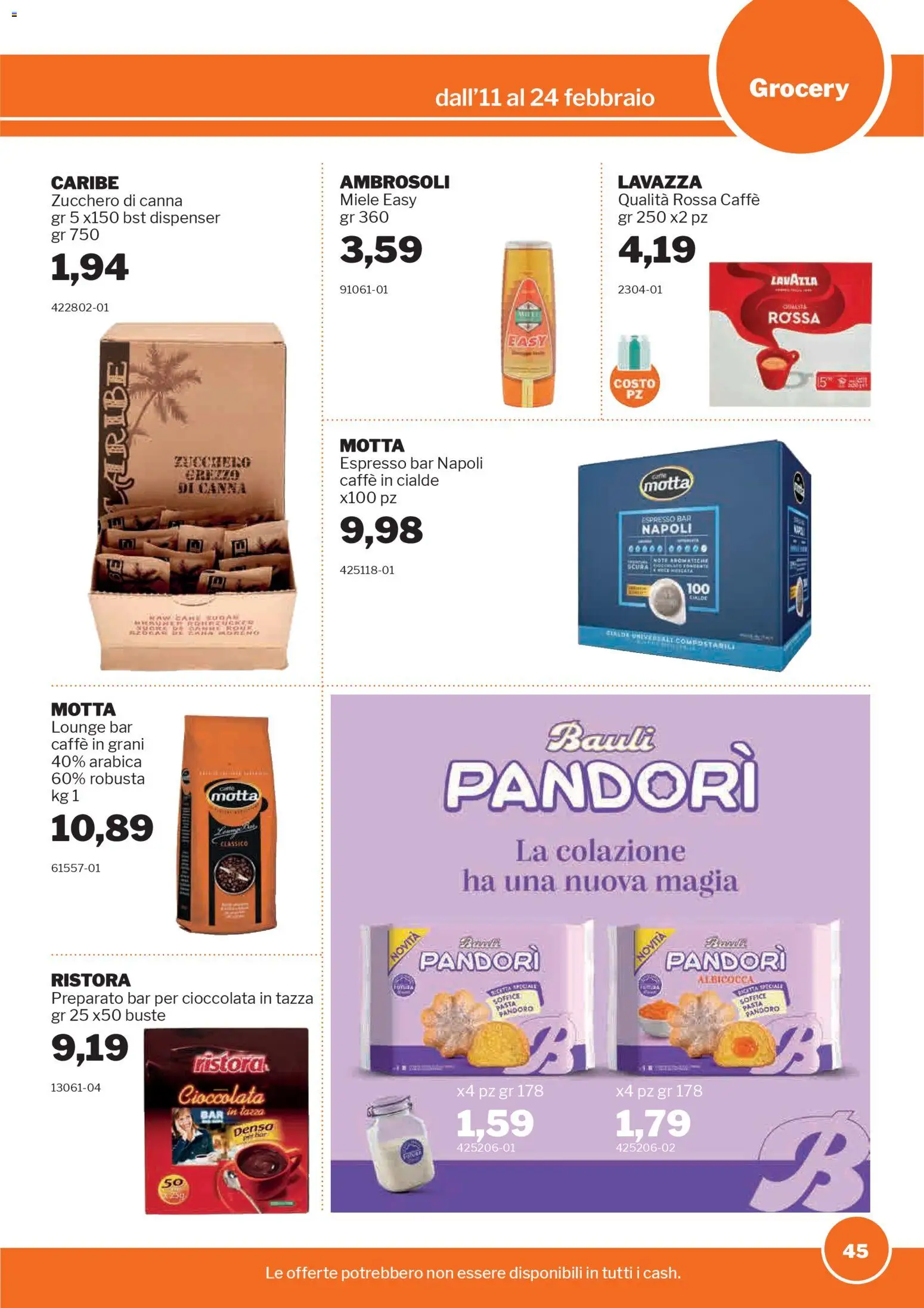 Volantino Sogegross del 11.02.2026 | Pagina: 45 | Prodotti: Zucchero, Pandoro, Lavazza, Caffè in cialde