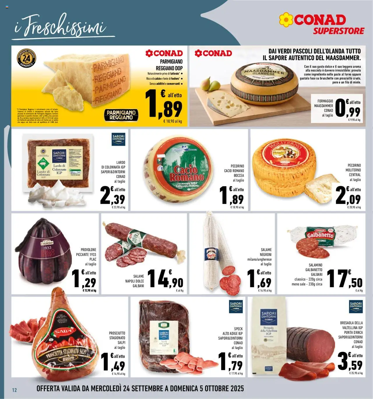 Volantino Conad del 24.09.2025 | Pagina: 12 | Prodotti: Provolone, Sale, Parmigiano, Pecorino