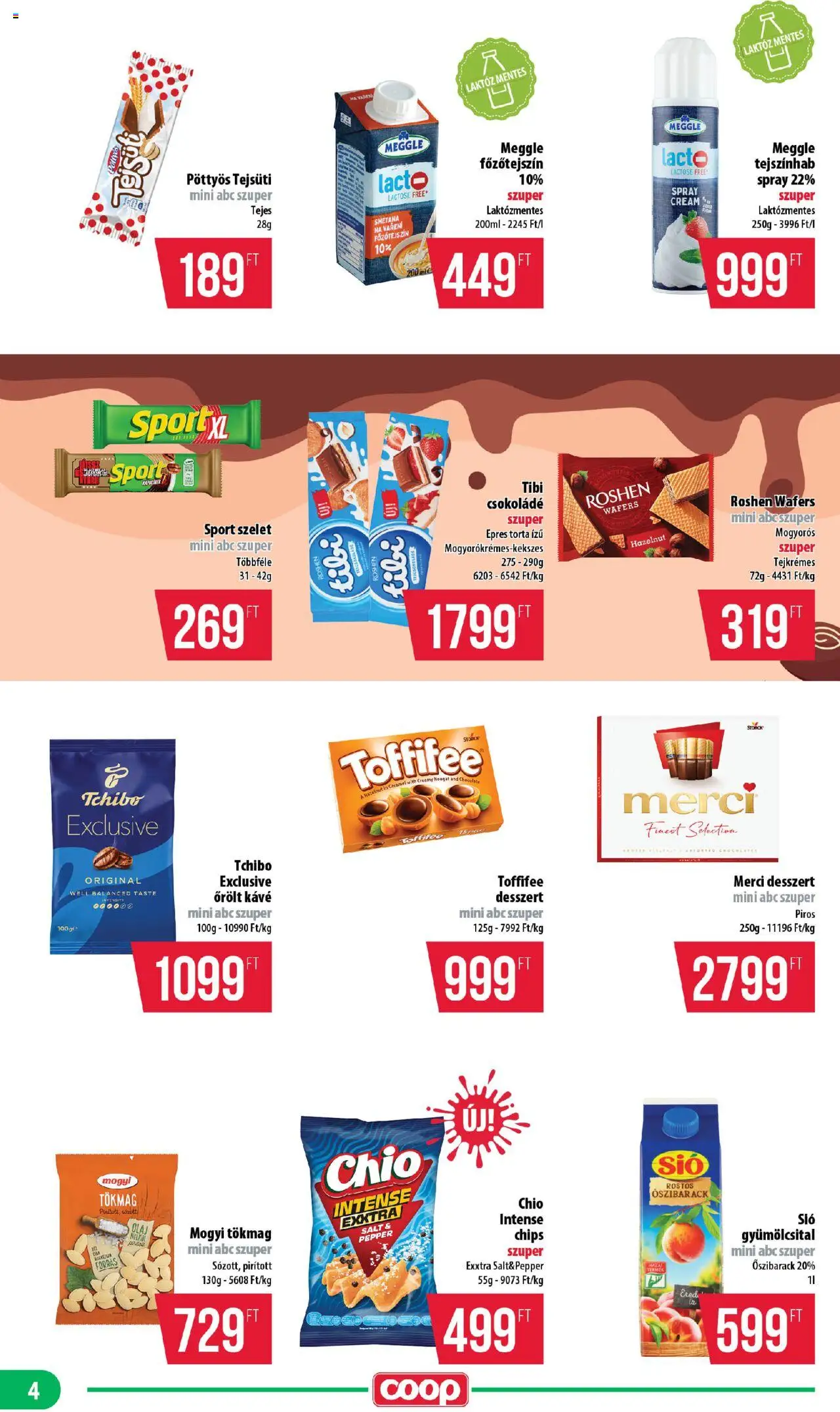 COOP akciós ujság - amely érvényes a következő dátumtól: 16.10.2025 | Oldal: 4 | Termékek: Őszibarack, Gyümölcsital, Főzőtejszín, Toffifee