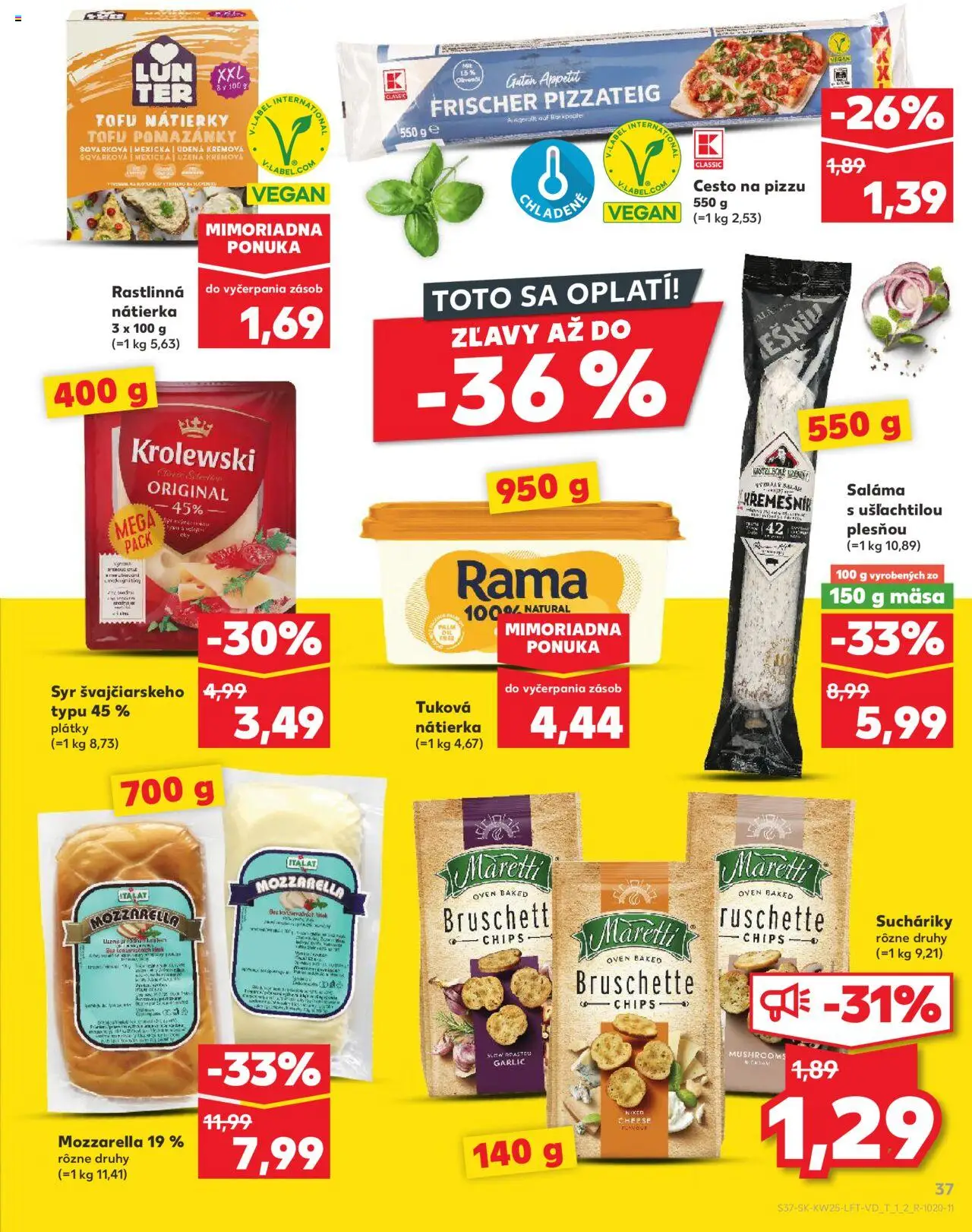 Nové Kaufland akcie – leták je platný od 19.06.2025 | Strana: 37 | Produkty: Saláma, Pizza, Tofu, Rama