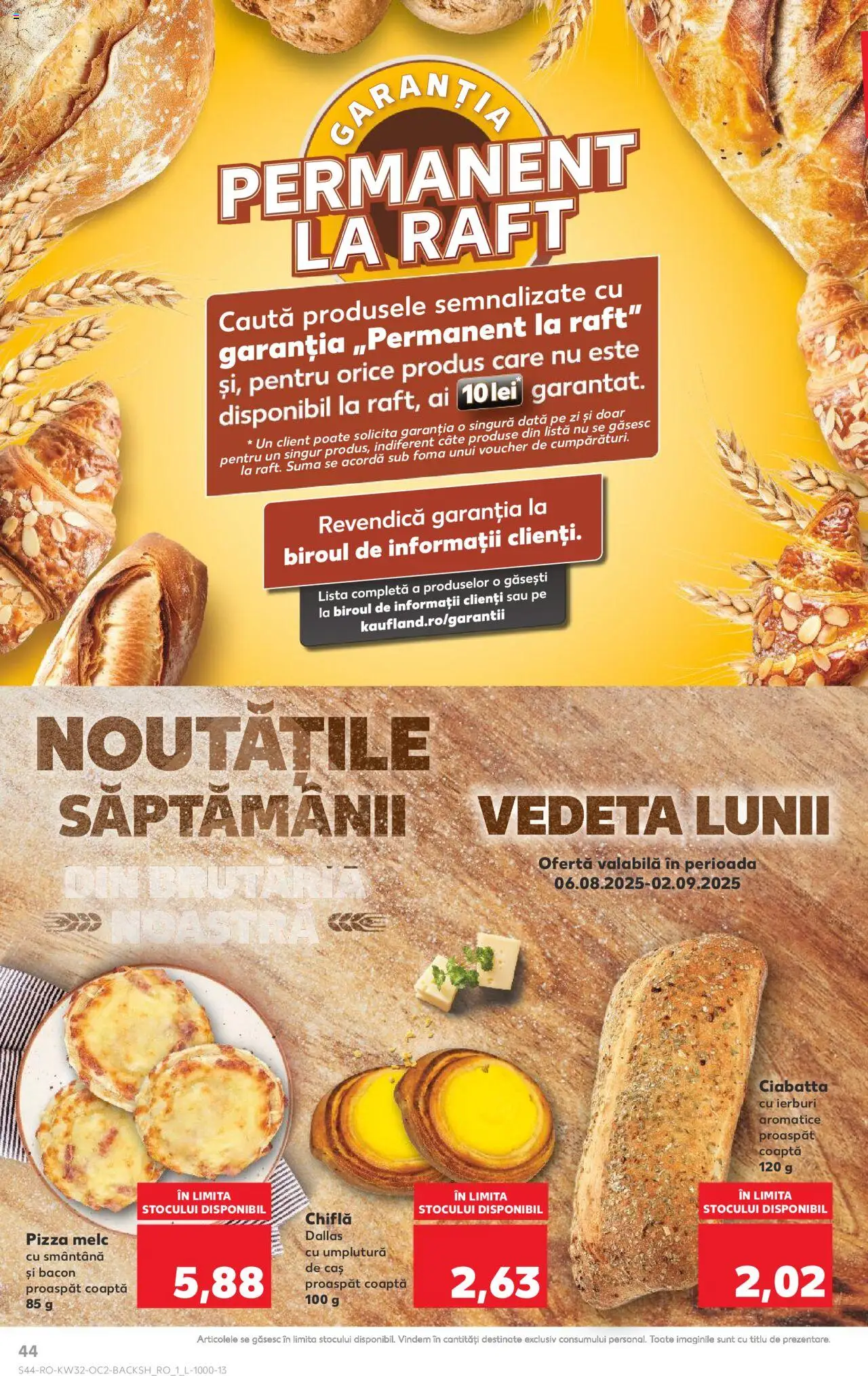 Catalog Kaufland - Tulcea – valabil de la 06.08.2025 | Pagină: 44 | Produse: Raft, Bacon, Pizza, Smântână