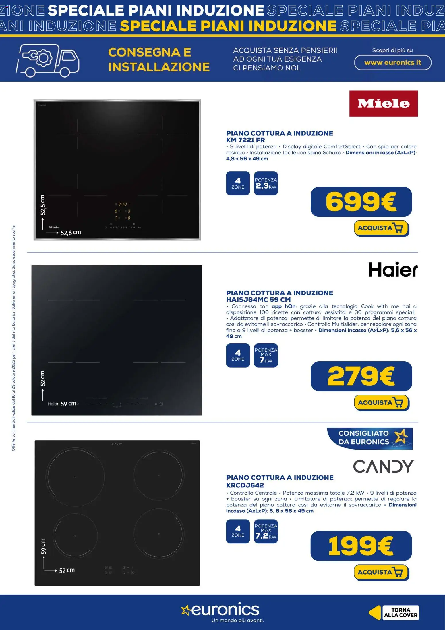 Volantino Euronics del 16.10.2025 | Pagina: 7 | Prodotti: Piano cottura, Adattatore, Miele