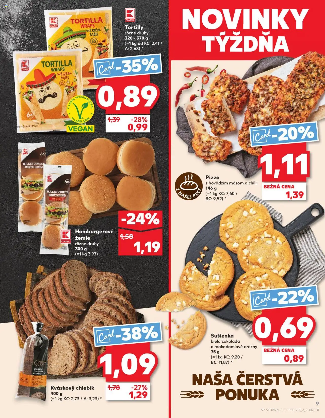 Kaufland Žilina │ platný od 24.07.2025 | Strana: 9 | Produkty: Tortilla, Čokoláda, Orechy, Pec