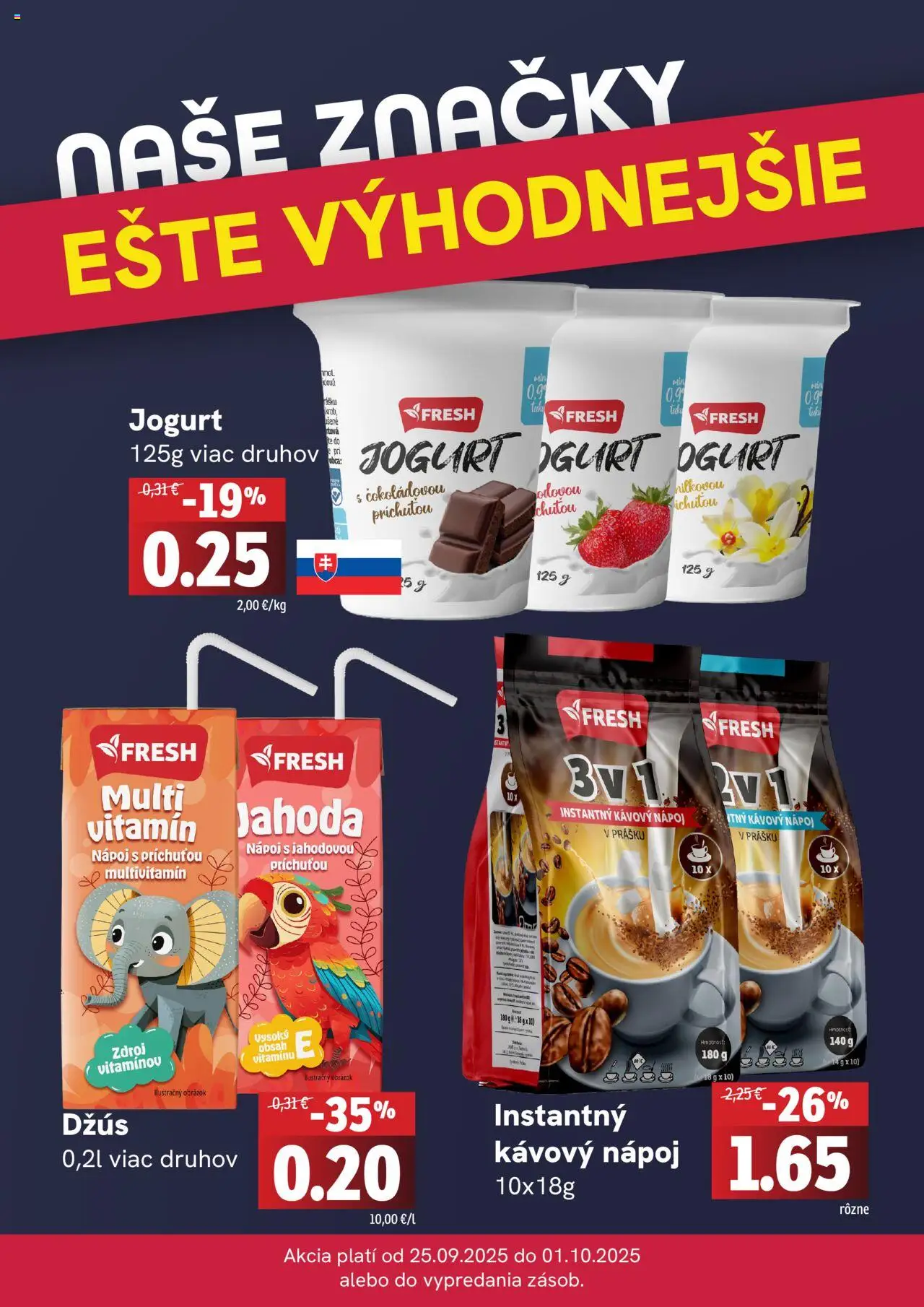 Nové Fresh akcie – leták je platný od 25.09.2025 | Strana: 4 | Produkty: Jogurt, Džús