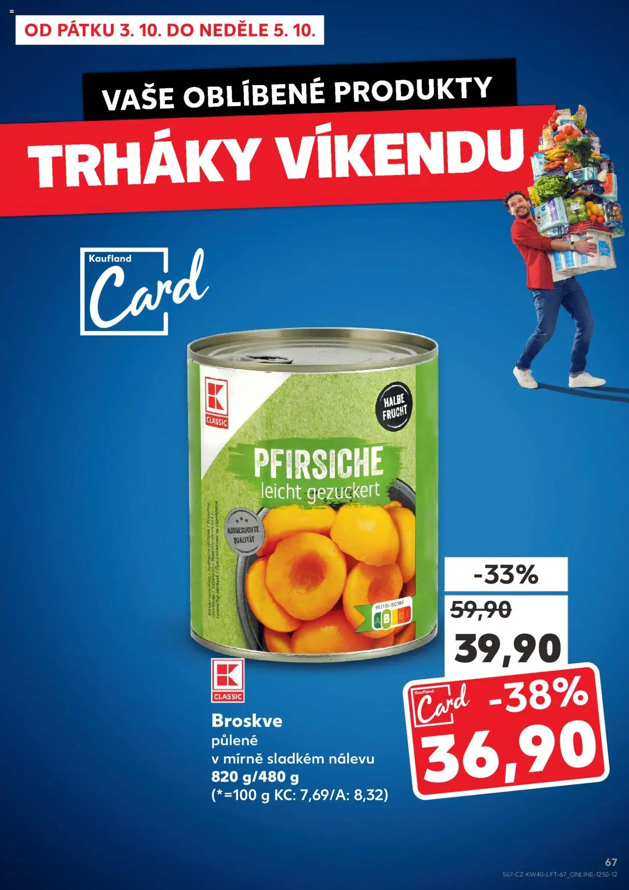 Kaufland leták od 01.10.2025 | Strana: 67 | Produkty: Broskve