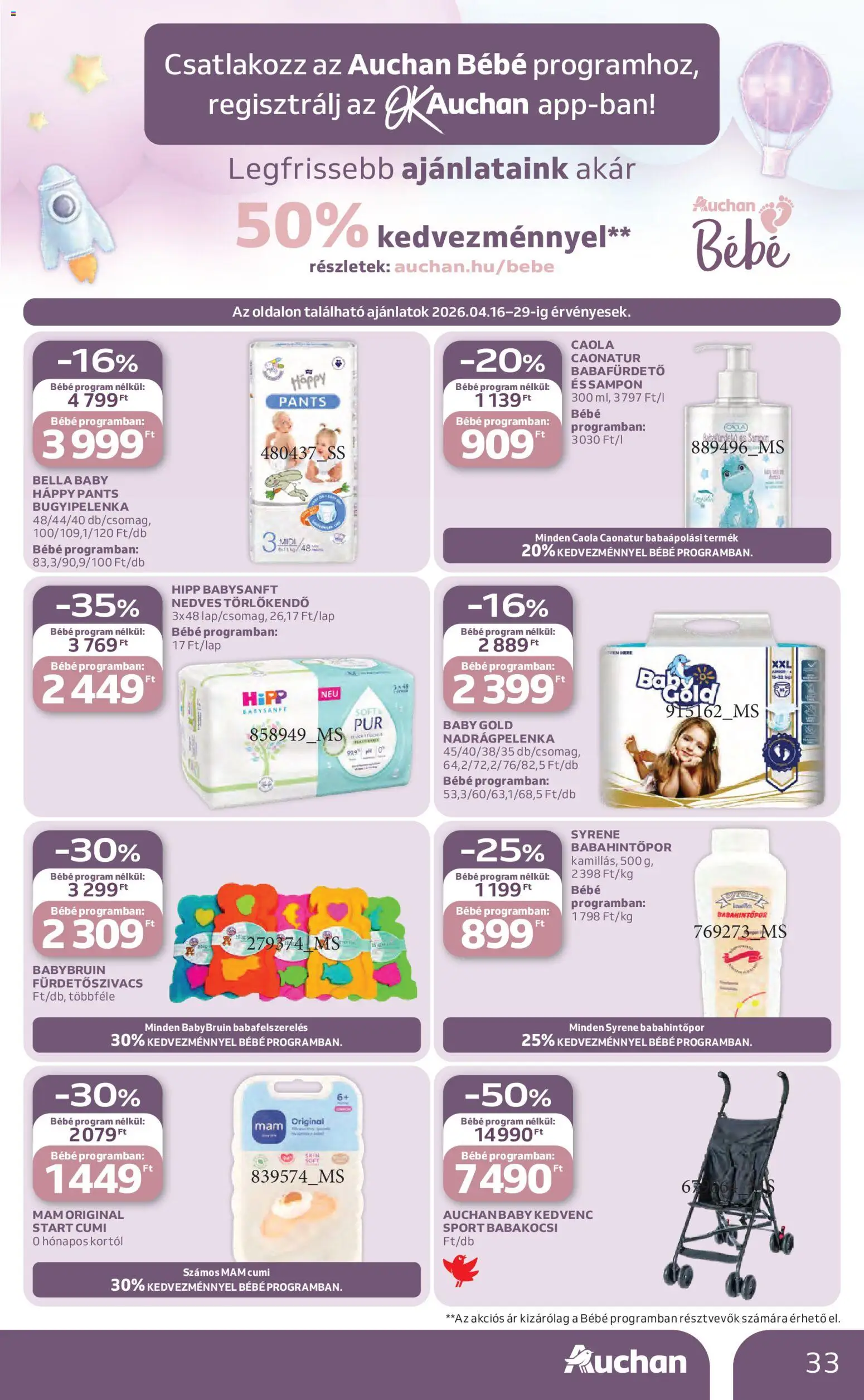 Auchan akciós ujság - amely érvényes a következő dátumtól: 16.04.2026 | Oldal: 33 | Termékek: Törlőkendő, Nedves törlőkendő, Sampon, Babakocsi