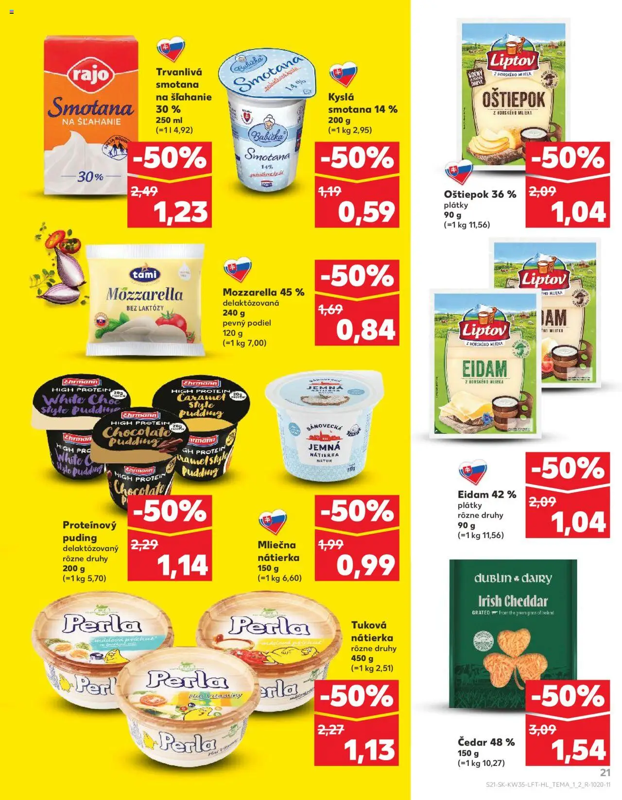Kaufland SK akciós ujság - amely érvényes a következő dátumtól: 28.08.2025 | Oldal: 21 | Termékek: Puding, Mozzarella, Protein, Cheddar