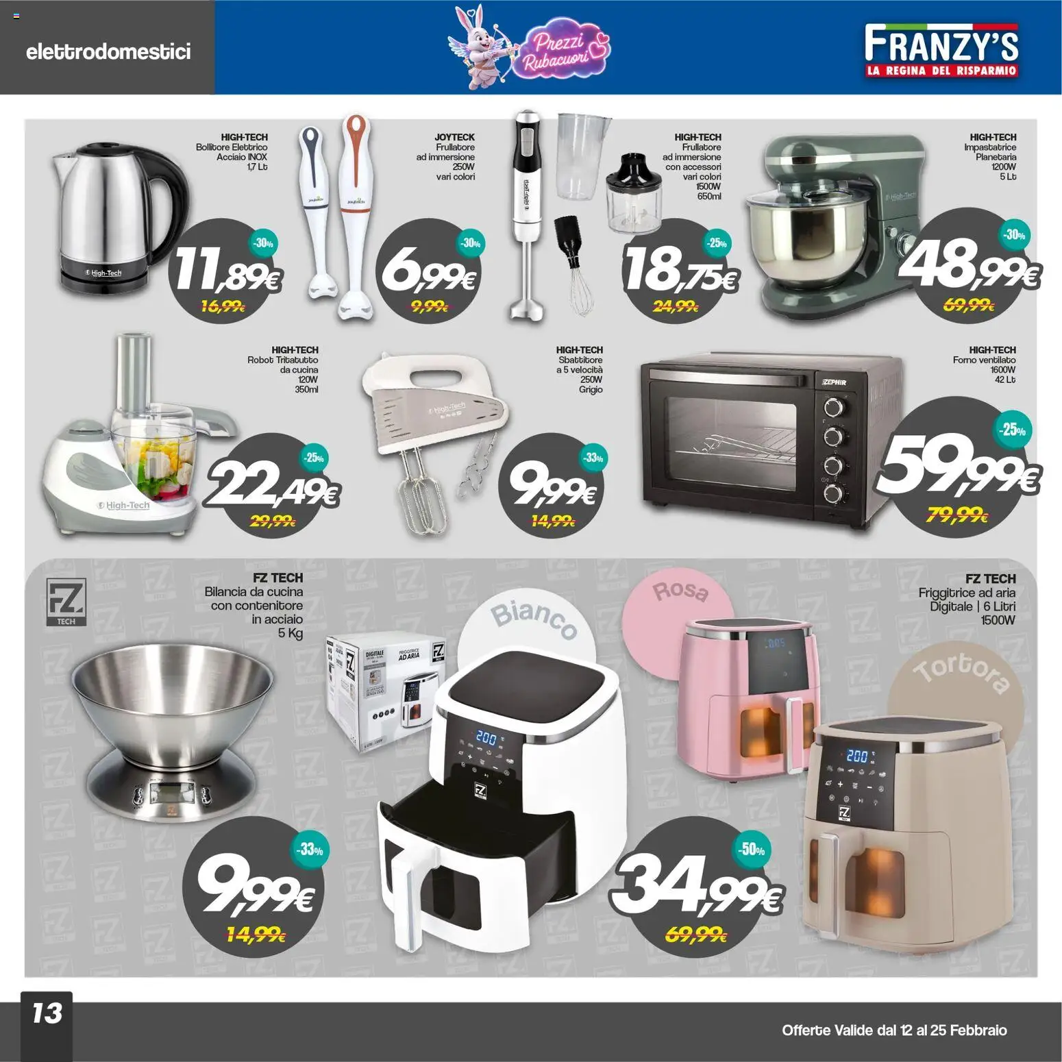 Volantino Franzy's del 12.02.2026 | Pagina: 13 | Prodotti: Friggitrice ad aria, Sbattitore, Tritatutto, Contenitore