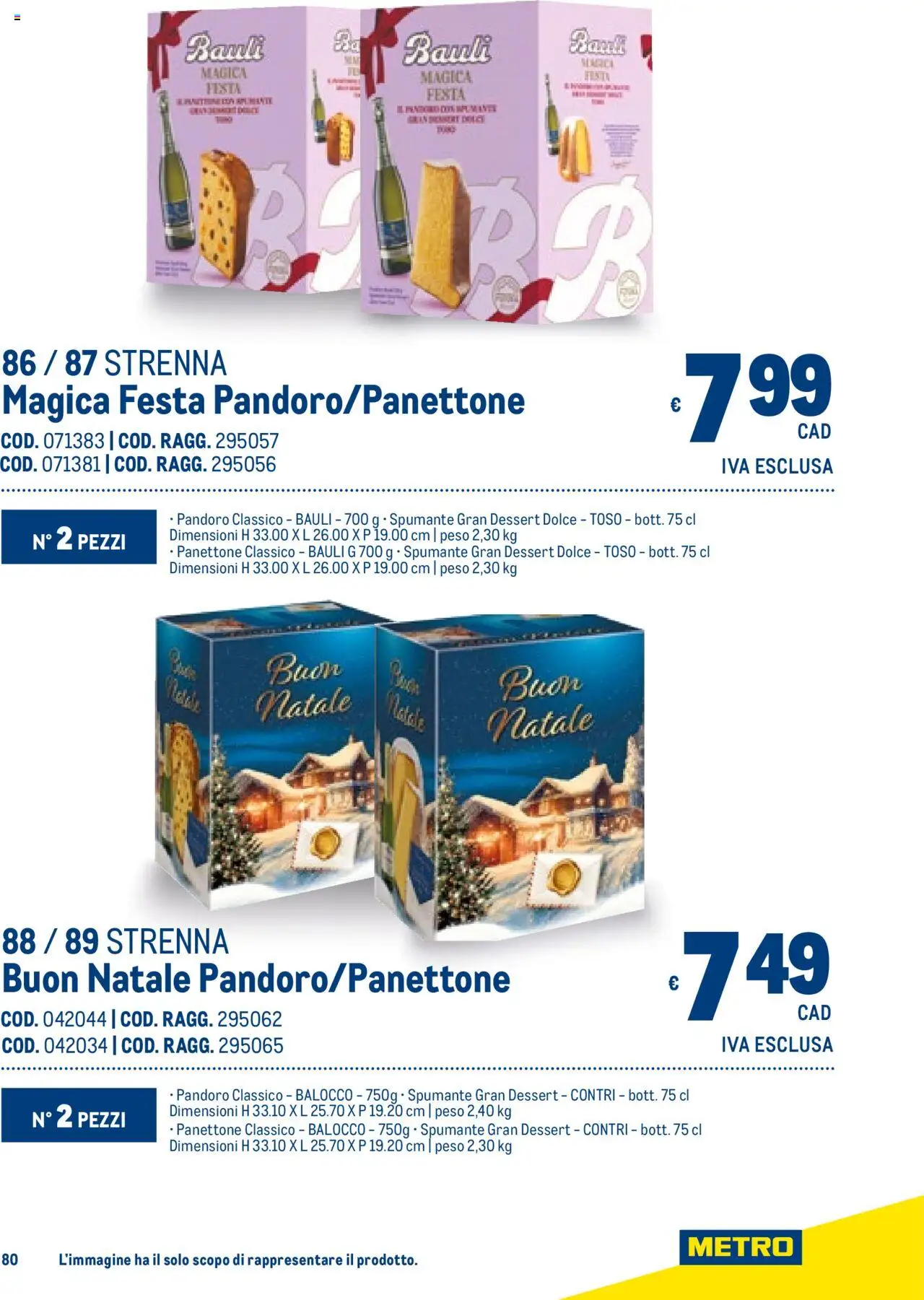 Volantino Metro del 06.11.2025 | Pagina: 80 | Prodotti: Pandoro, Panettone, Spumante