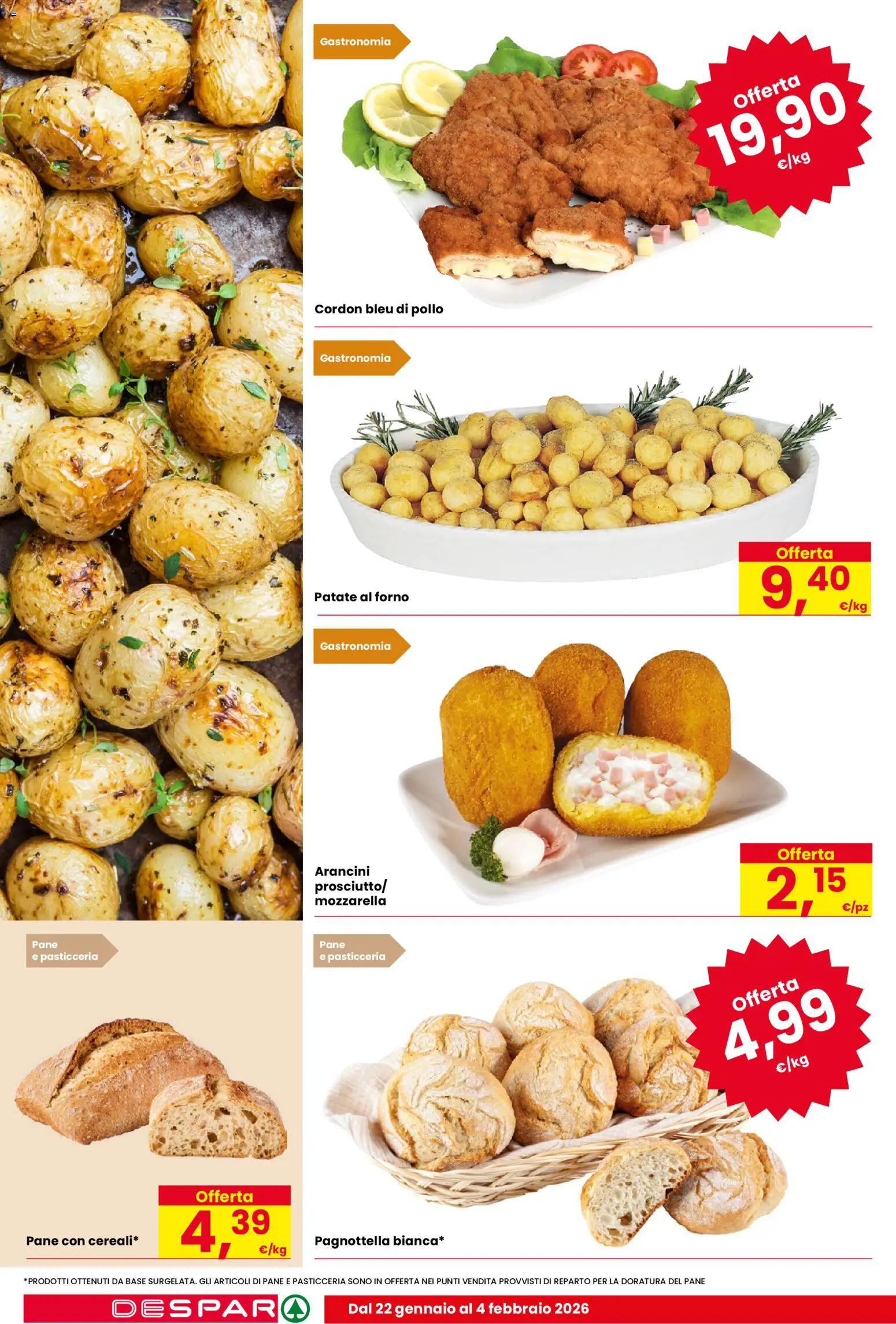 Volantino Despar del 22.01.2026 | Pagina: 10 | Prodotti: Pollo, Patate, Mozzarella, Forno