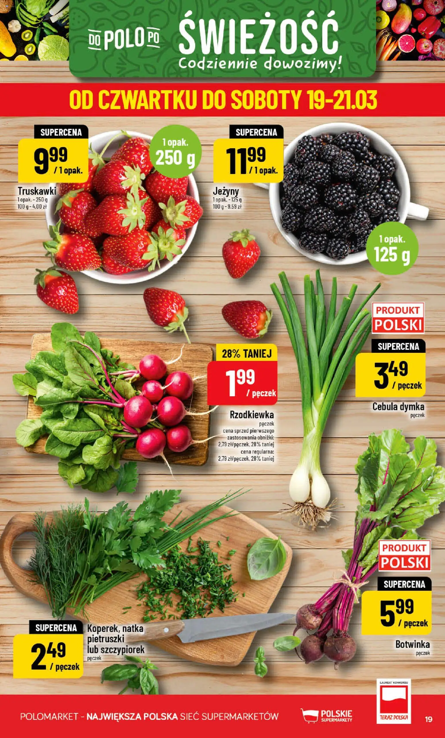 POLOmarket gazetka od 18.03.2026 | Strona: 19 | Produkty: Jeżyny, Botwinka, Truskawki