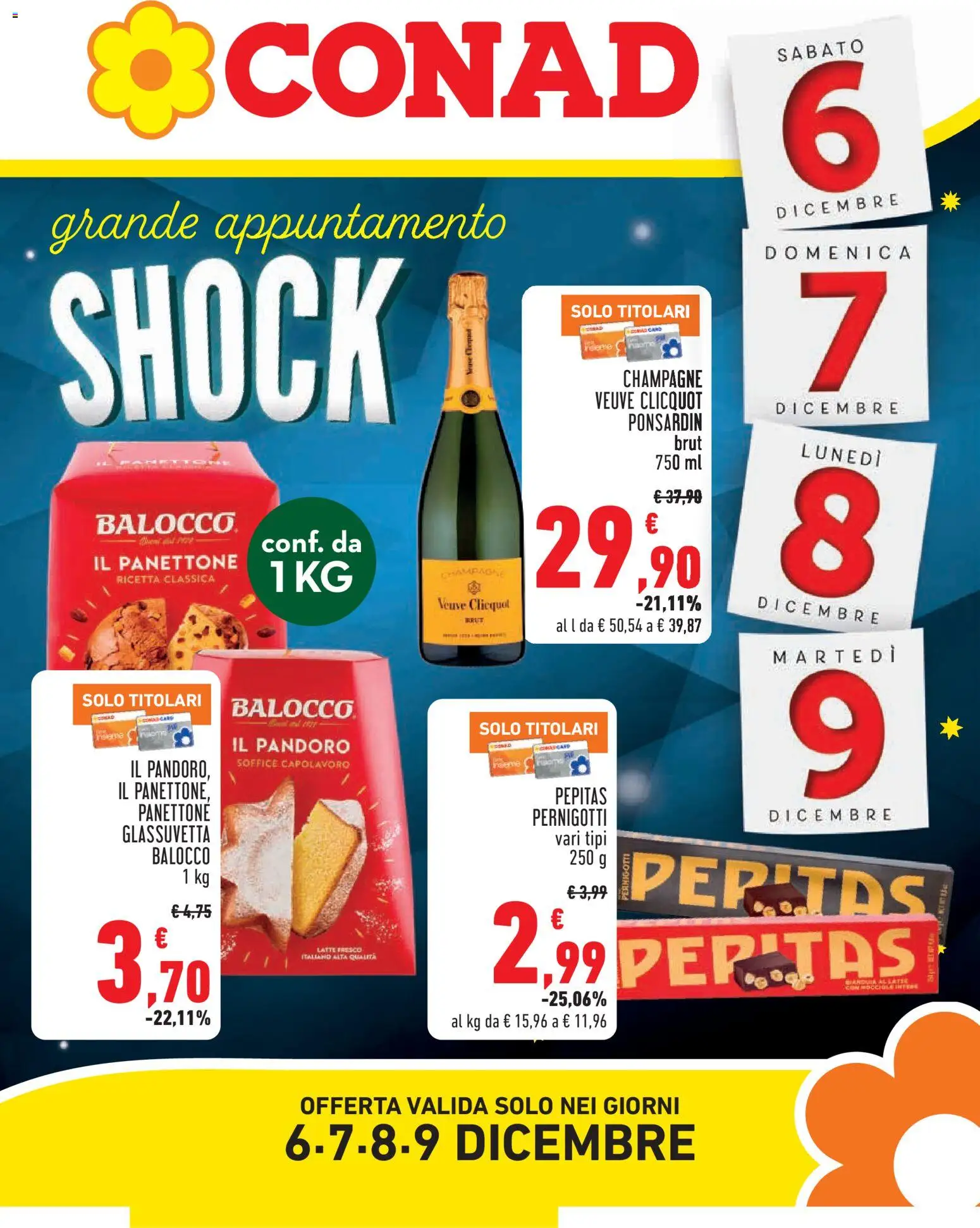 Volantino Conad del 06.12.2025 | Pagina: 1 | Prodotti: Pandoro, Panettone, Champagne
