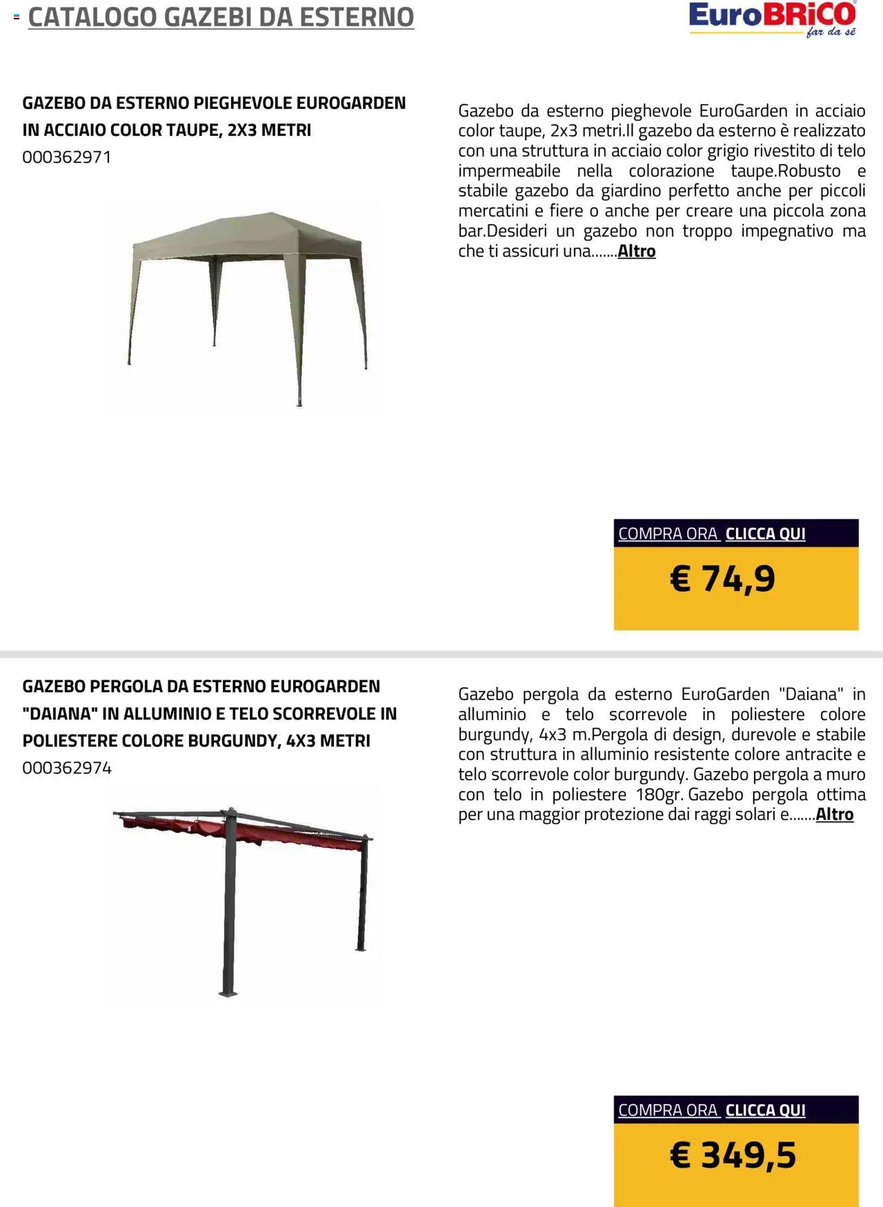 Volantino Eurobrico del 23.07.2025 | Pagina: 5 | Prodotti: Gazebo, Pergola, Alluminio