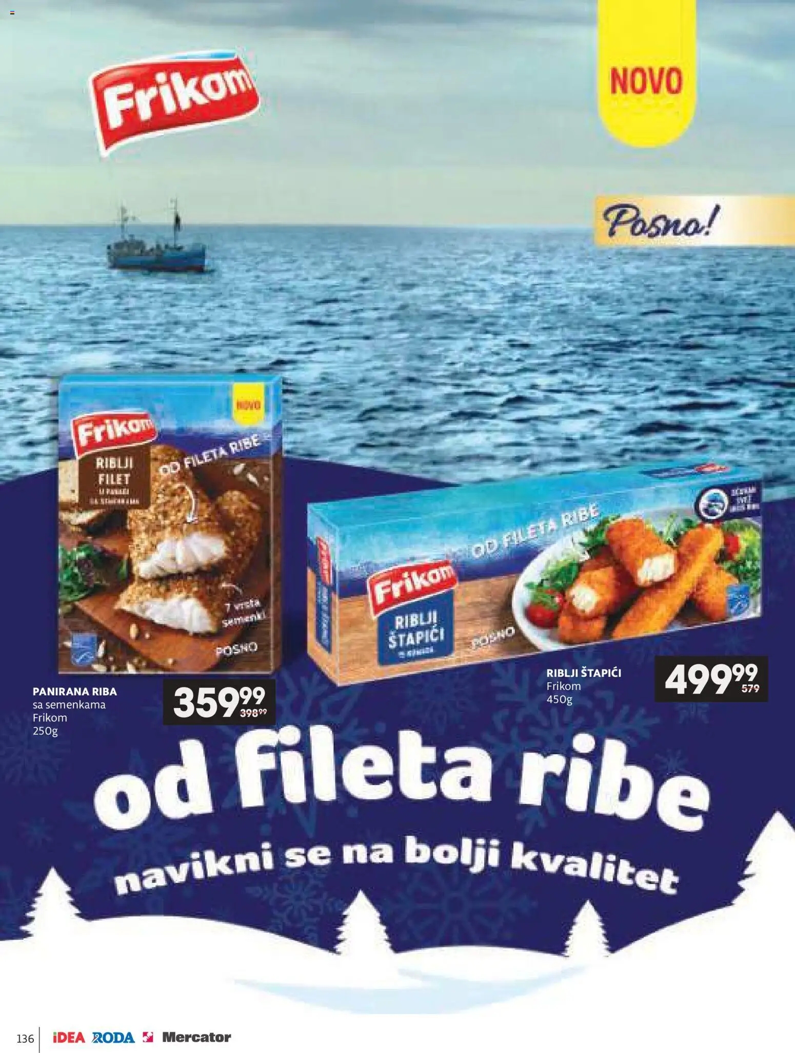Idea katalog - važi od 11.12.2025 | Strana: 136 | Proizvode: Riblji štapići, Riba