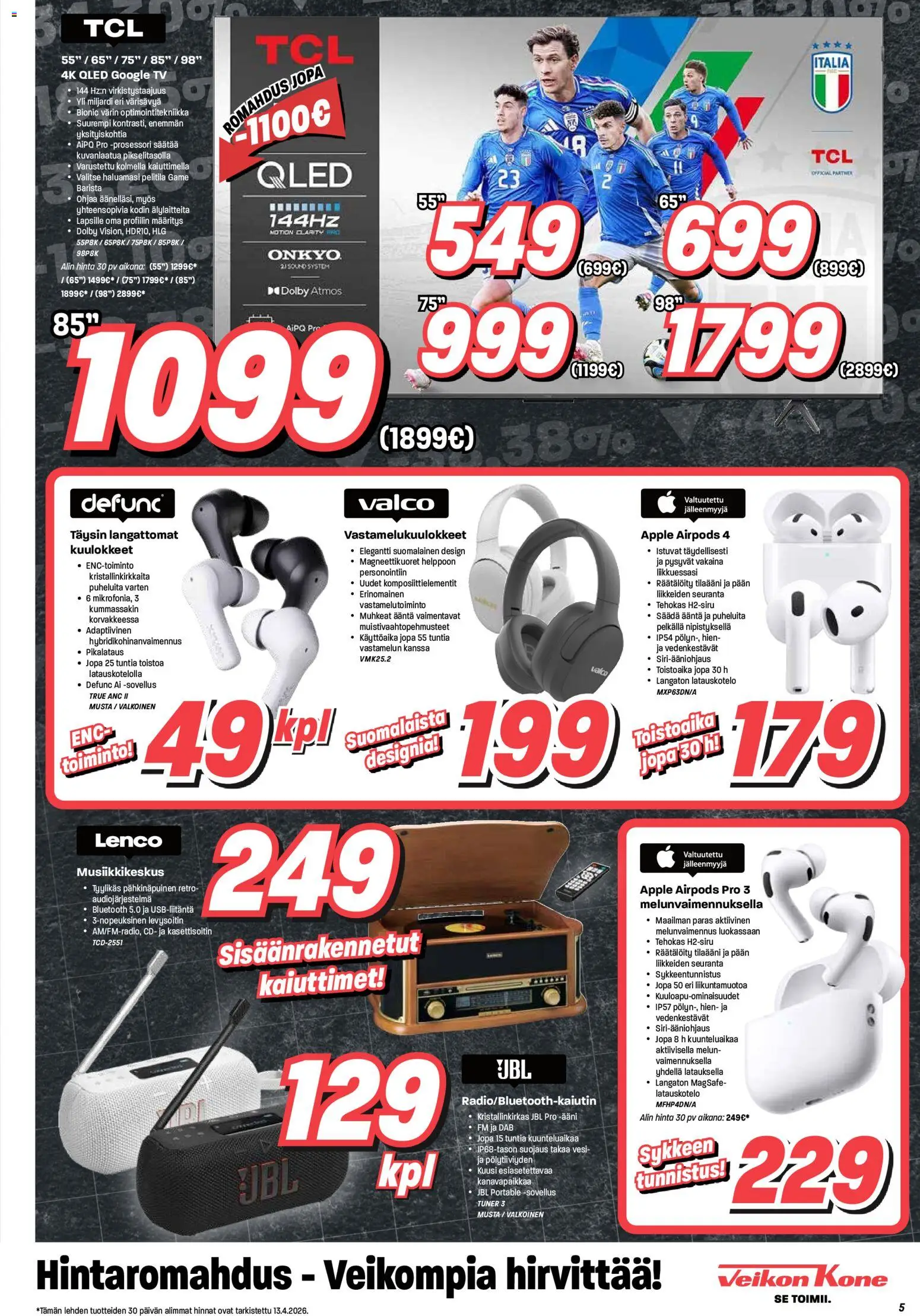 Veikon Kone tarjoukset – voimassa 20.04.2026 alkaen | Sivu: 5 | Tuotteet: Vastamelukuulokkeet, TV, Kuulokkeet