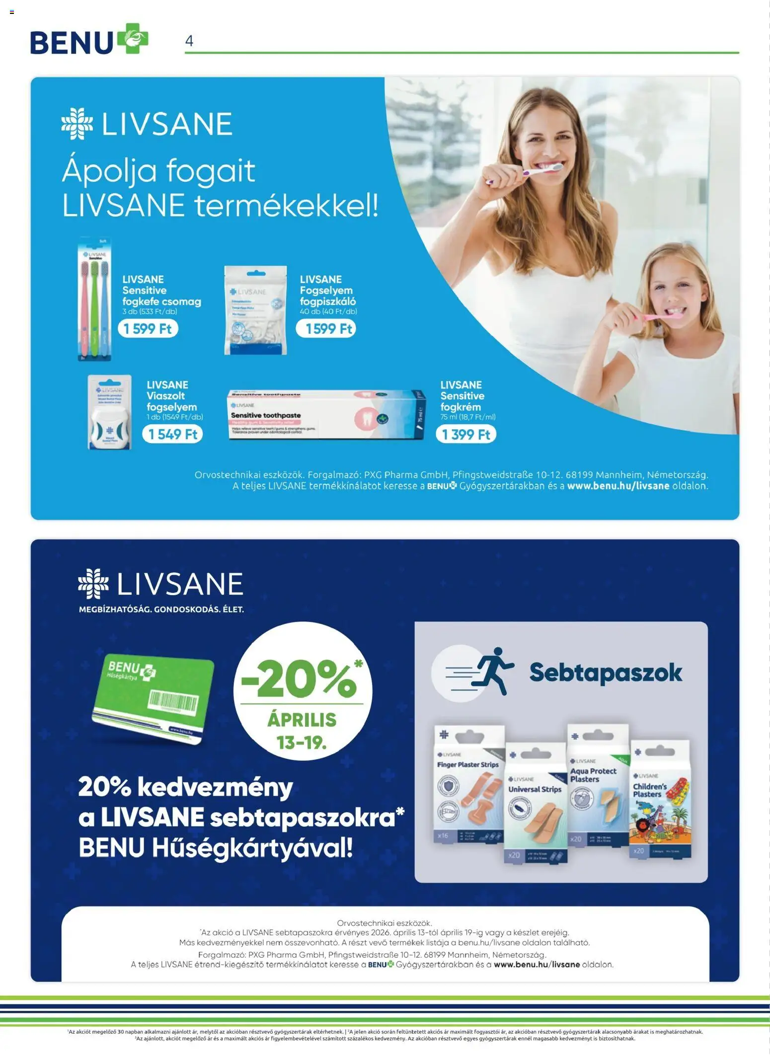 BENU Gyógyszertárak akciós ujság - amely érvényes a következő dátumtól: 04.04.2026 | Oldal: 4 | Termékek: Fogkrém, Fogkefe