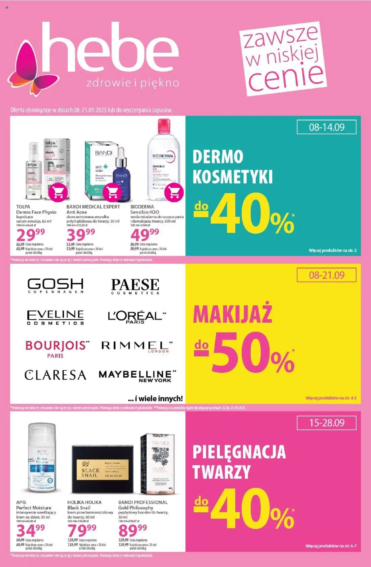 Hebe Gazetka od 08.09.2025 | Strona: 1 | Produkty: Kosmetyki, Makijaż, Woda micelarna, Krem