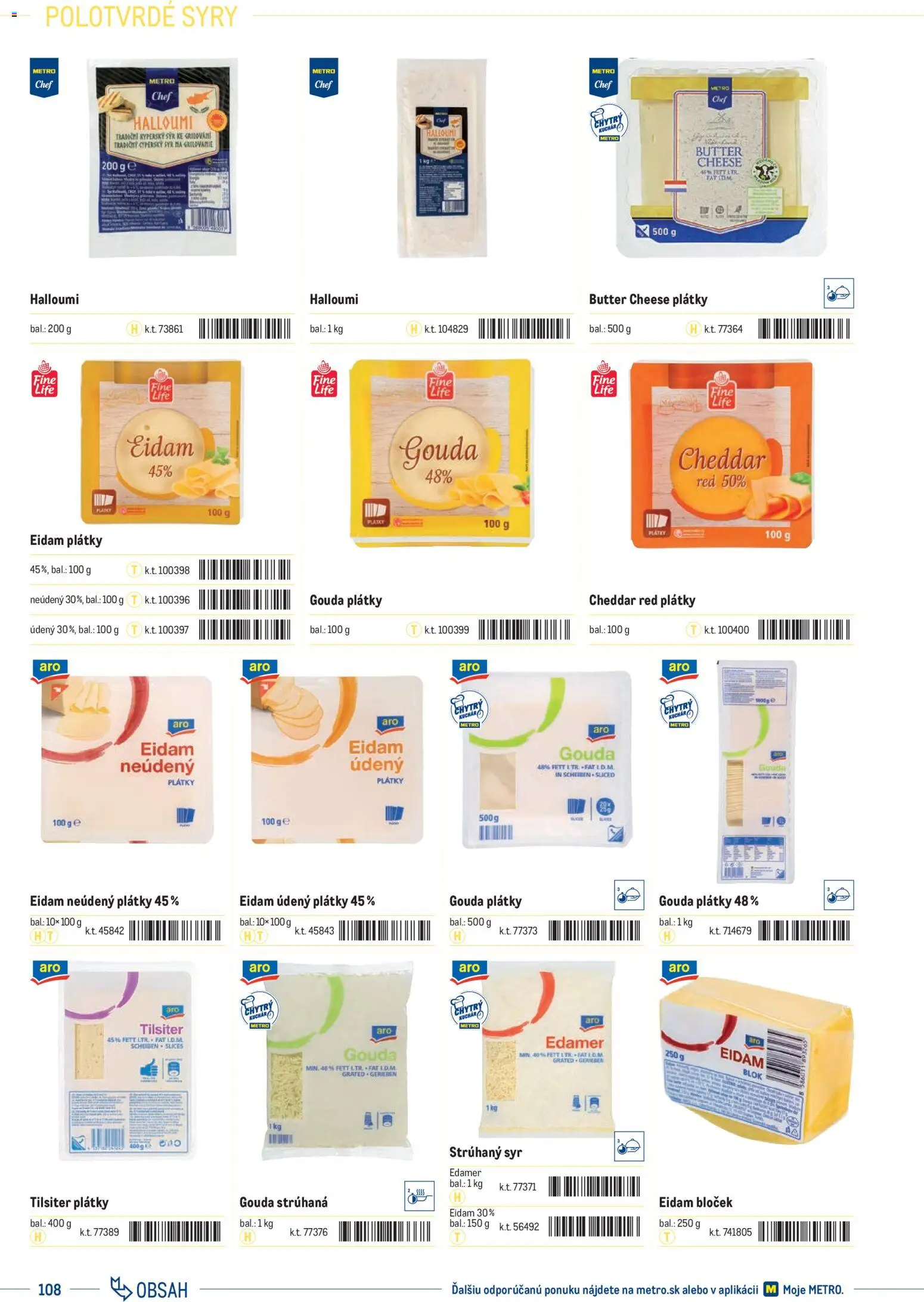 Nové Metro akcie – leták je platný od 01.01.2025 | Strana: 108 | Produkty: Syr, Gouda, Eidam