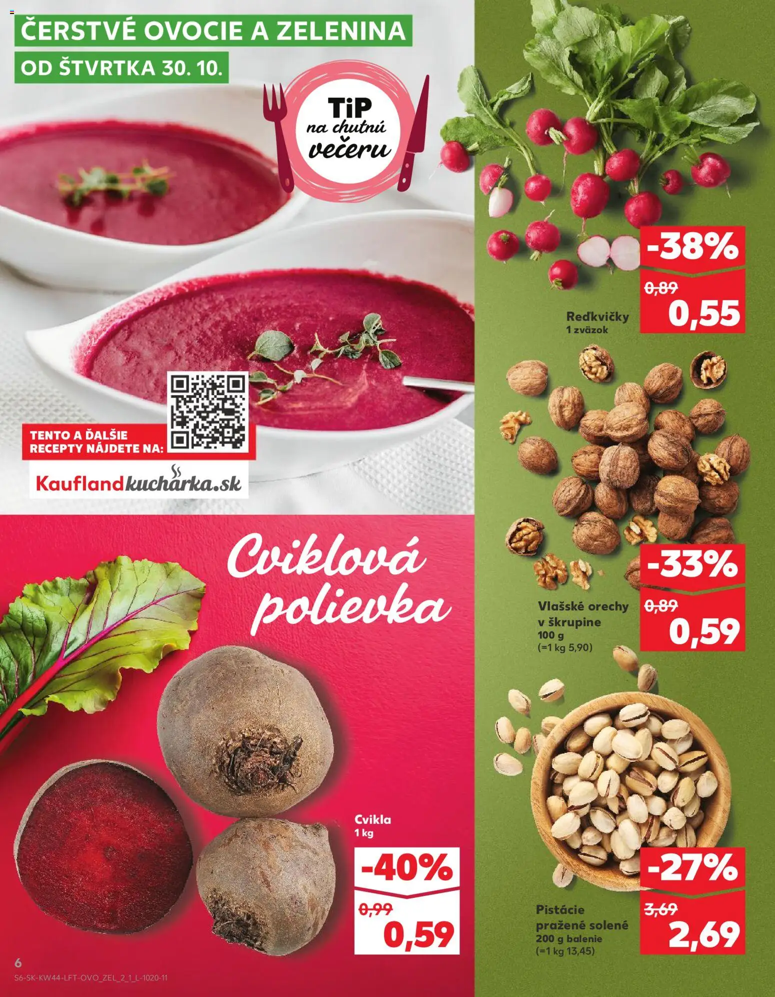 Nové Kaufland akcie – leták je platný od 30.10.2025 | Strana: 6 | Produkty: Cvikla, Orechy, Pistácie, Vlašské orechy