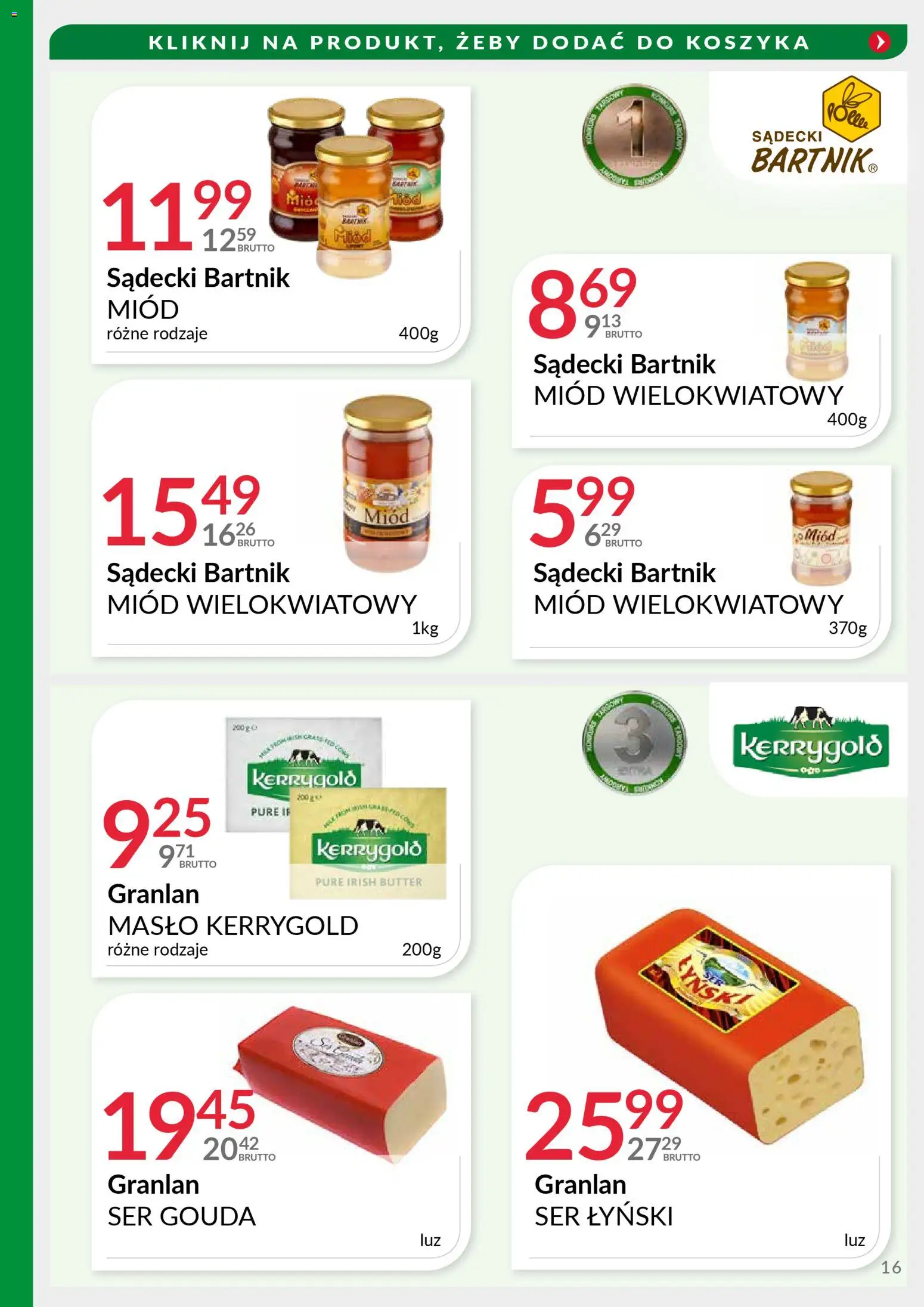 Eurocash Gazetka - Targi Jesień od 17.11.2025 | Strona: 16 | Produkty: Miód, Masło, Ser, Ser gouda