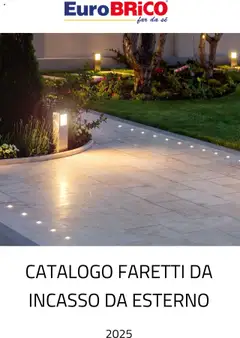 Anteprima del volantino Eurobrico Faretti da Incasso da Esterno catalogo valido a partire dal 23.07.2025