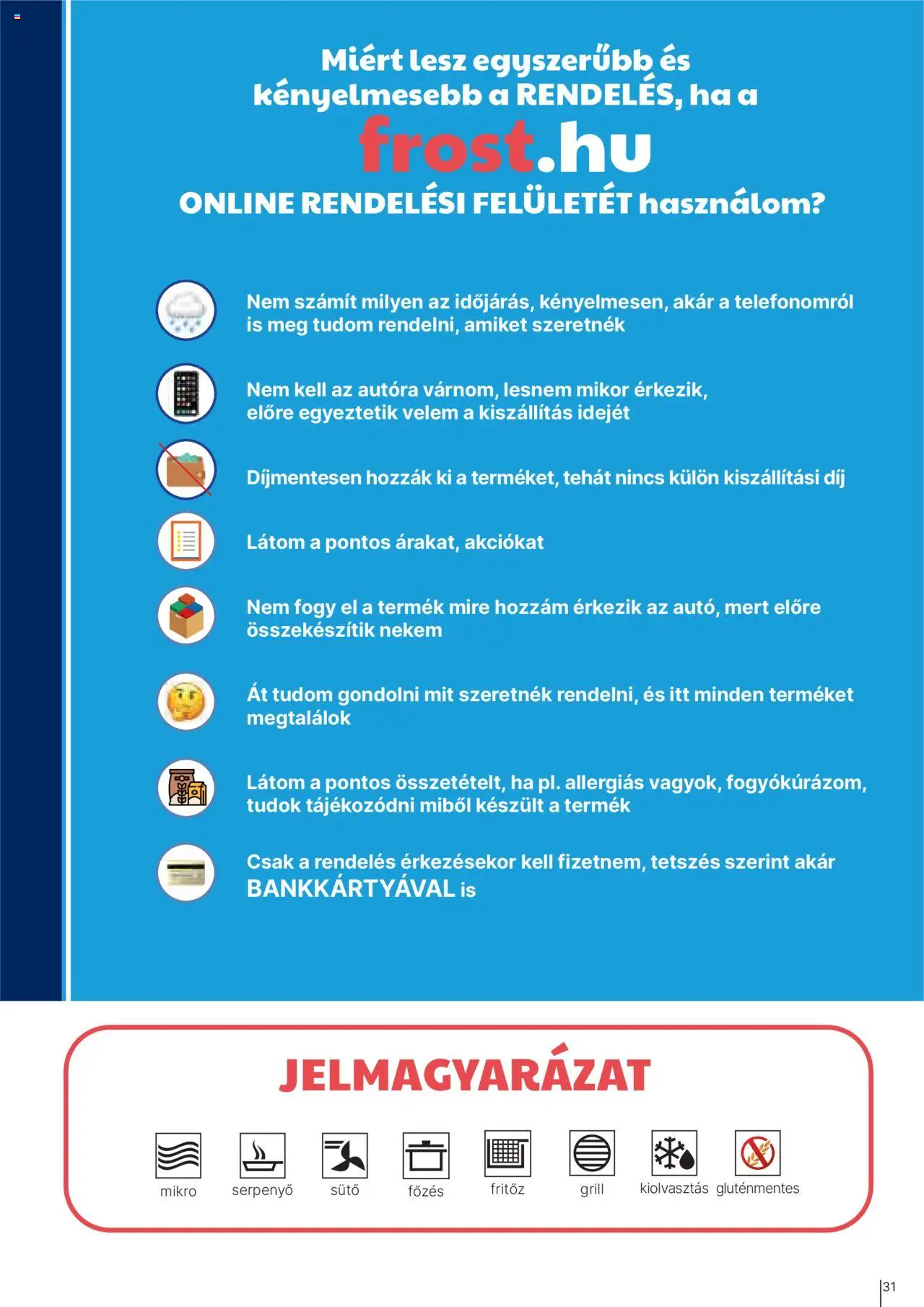 Family Frost akciós ujság - amely érvényes a következő dátumtól: 01.05.2025 | Oldal: 31 | Termékek: Fritőz, Sütő, Grill, Gluténmentes